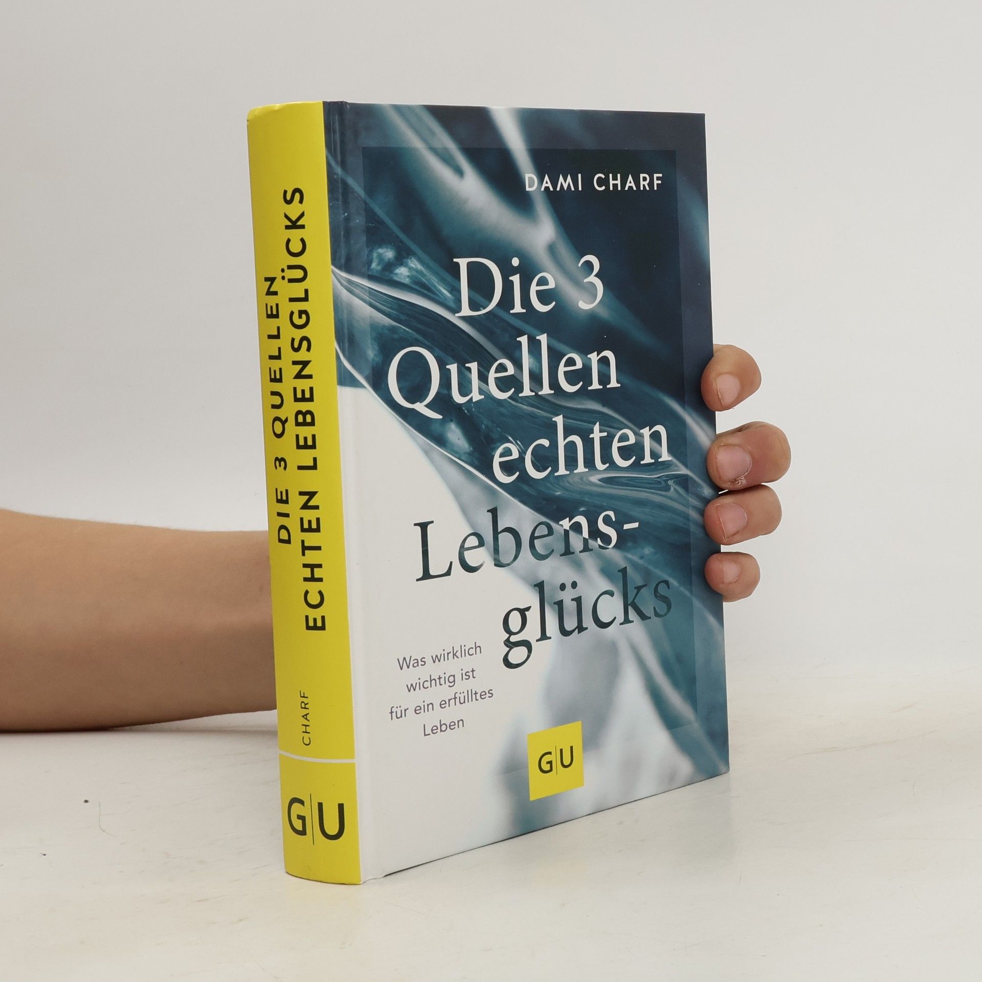 Die 3 Quellen echten Lebensglücks