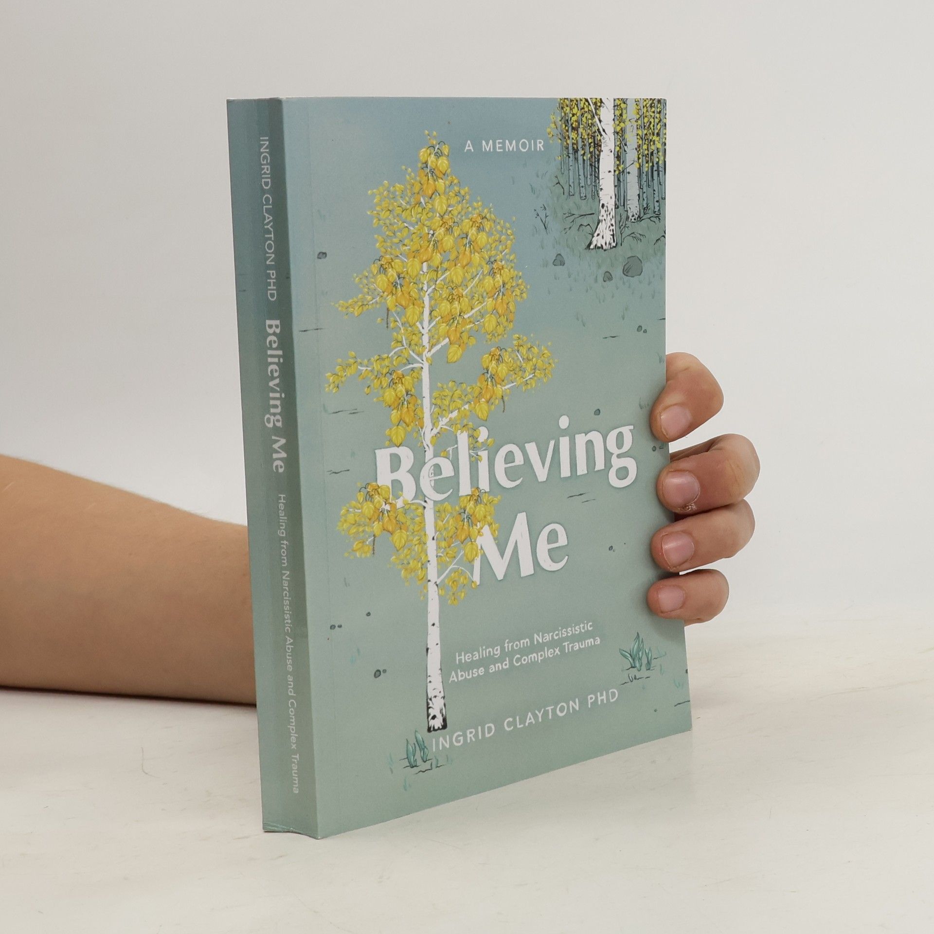 Ingrid Clayton Believing Me