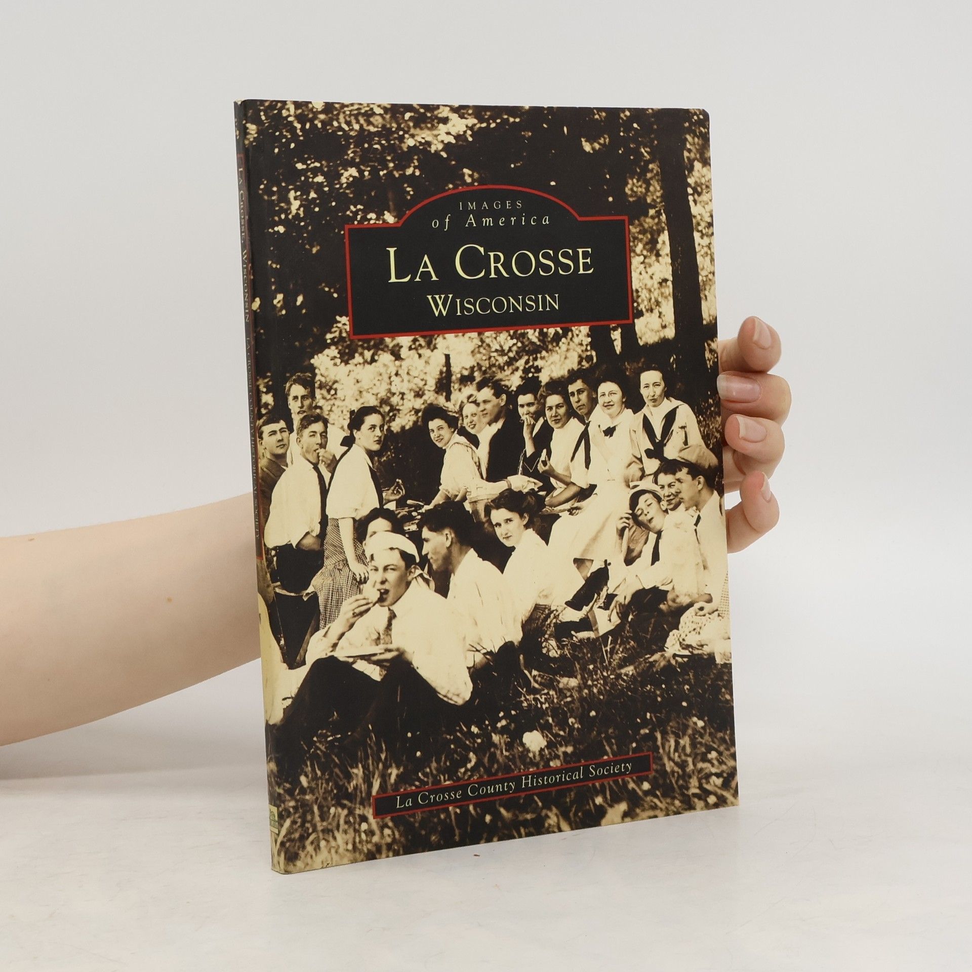Images of America: La Crosse