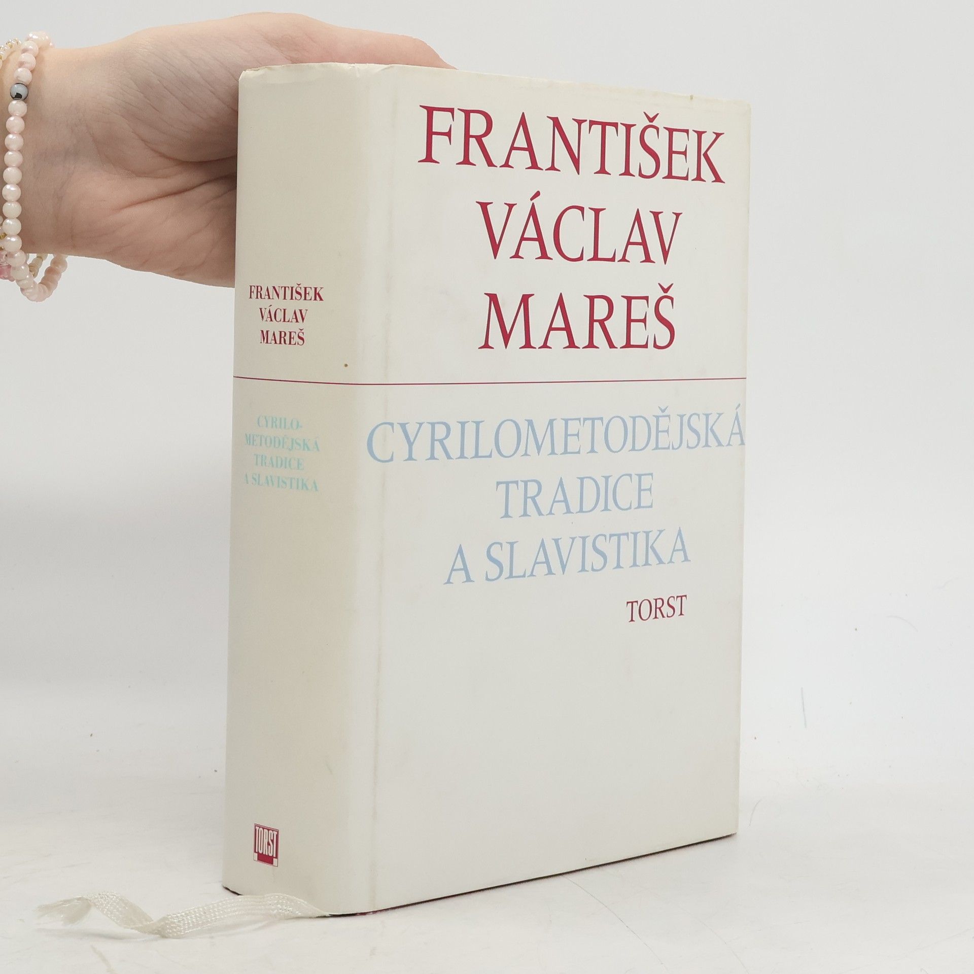 František Václav Mareš Cyrilometodějská tradice a slavistika