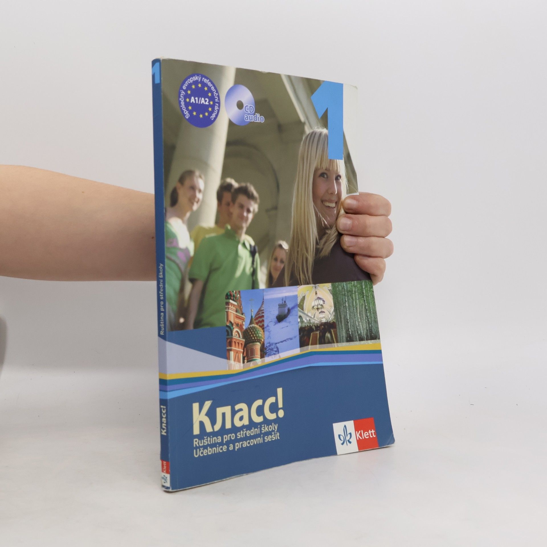 Klass! Ruština pro střední školy: učebnice a pracovní sešit. 1.díl