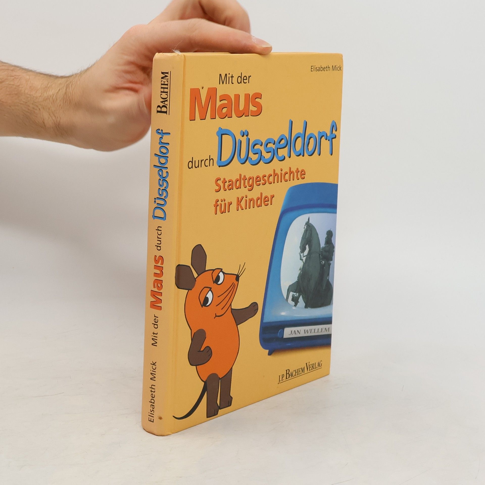 Elisabeth Mick Mit der Maus durch Düsseldorf