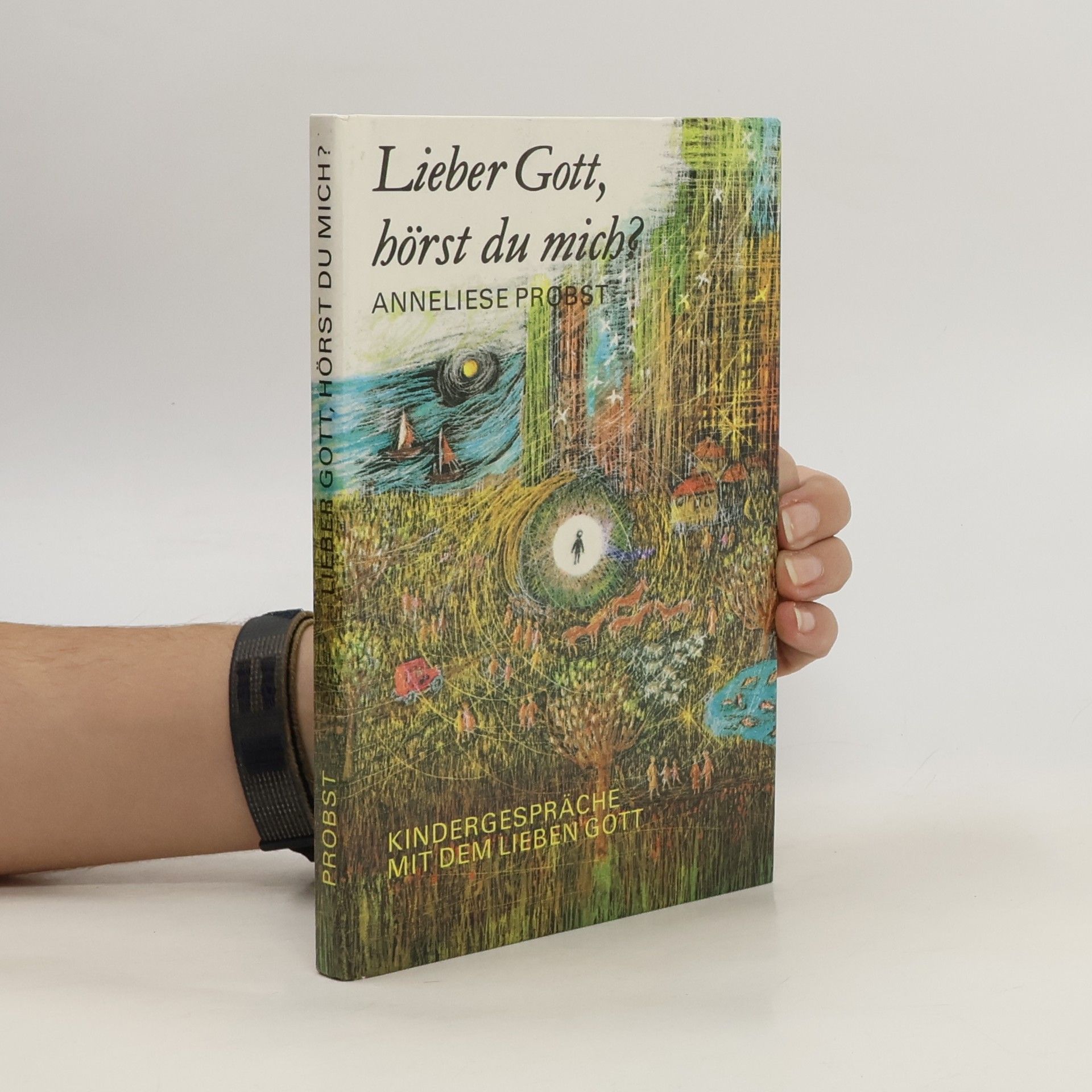 Anneliese Probst Lieber Gott, hörst du mich?