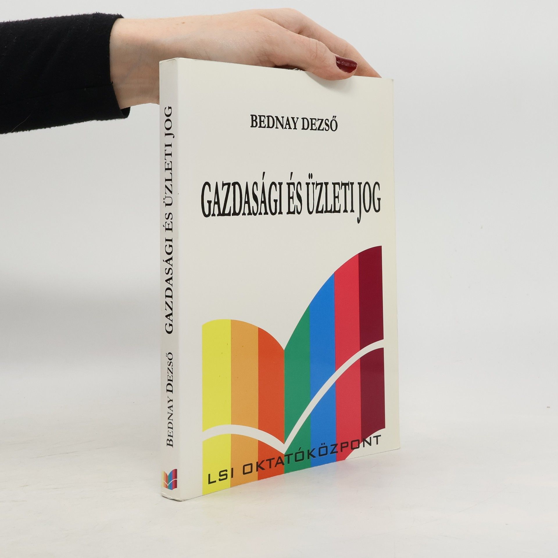 Bednay Dezső Gazdasági és üzleti jog