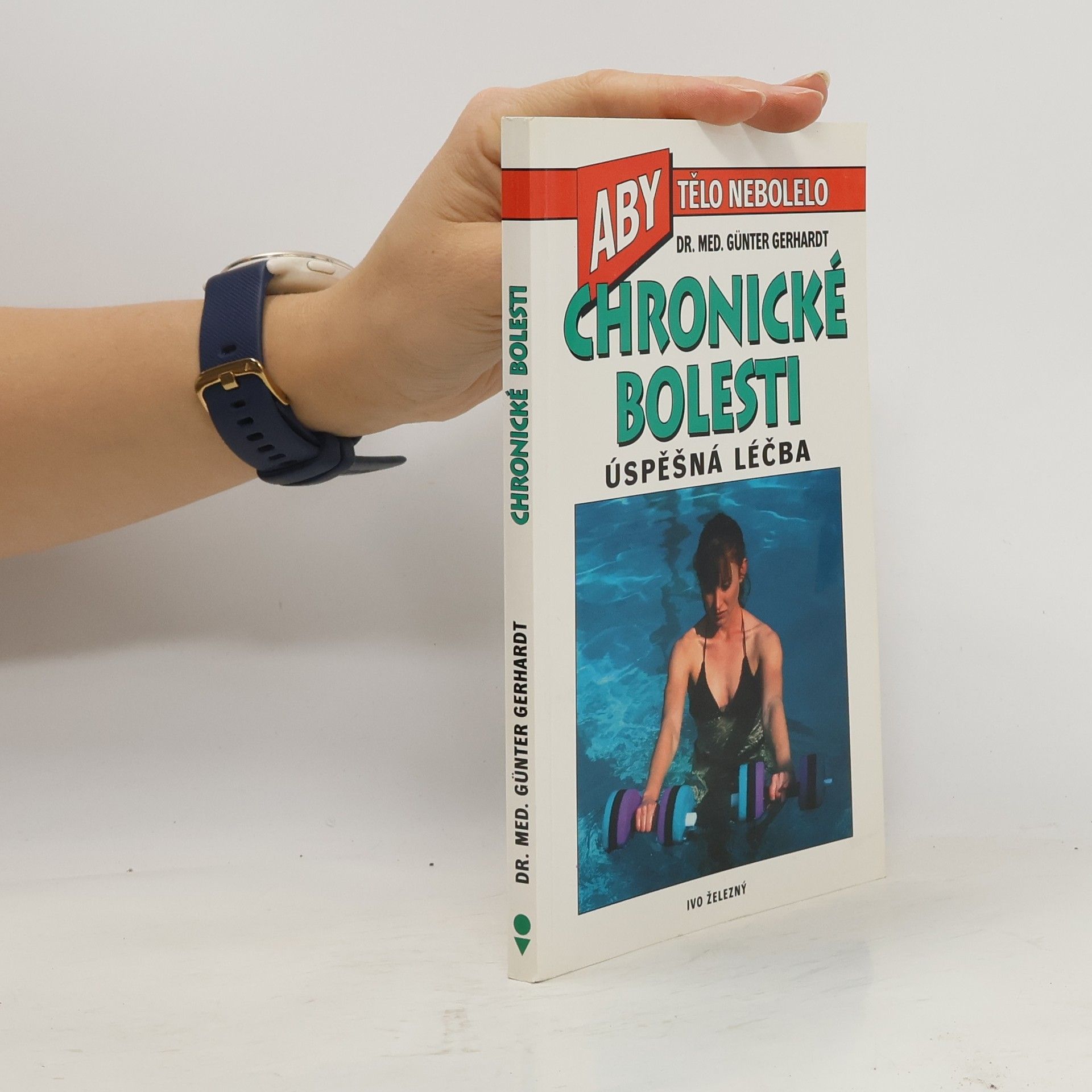 Günter Gerhardt Chronické bolesti Úspěšná léčba