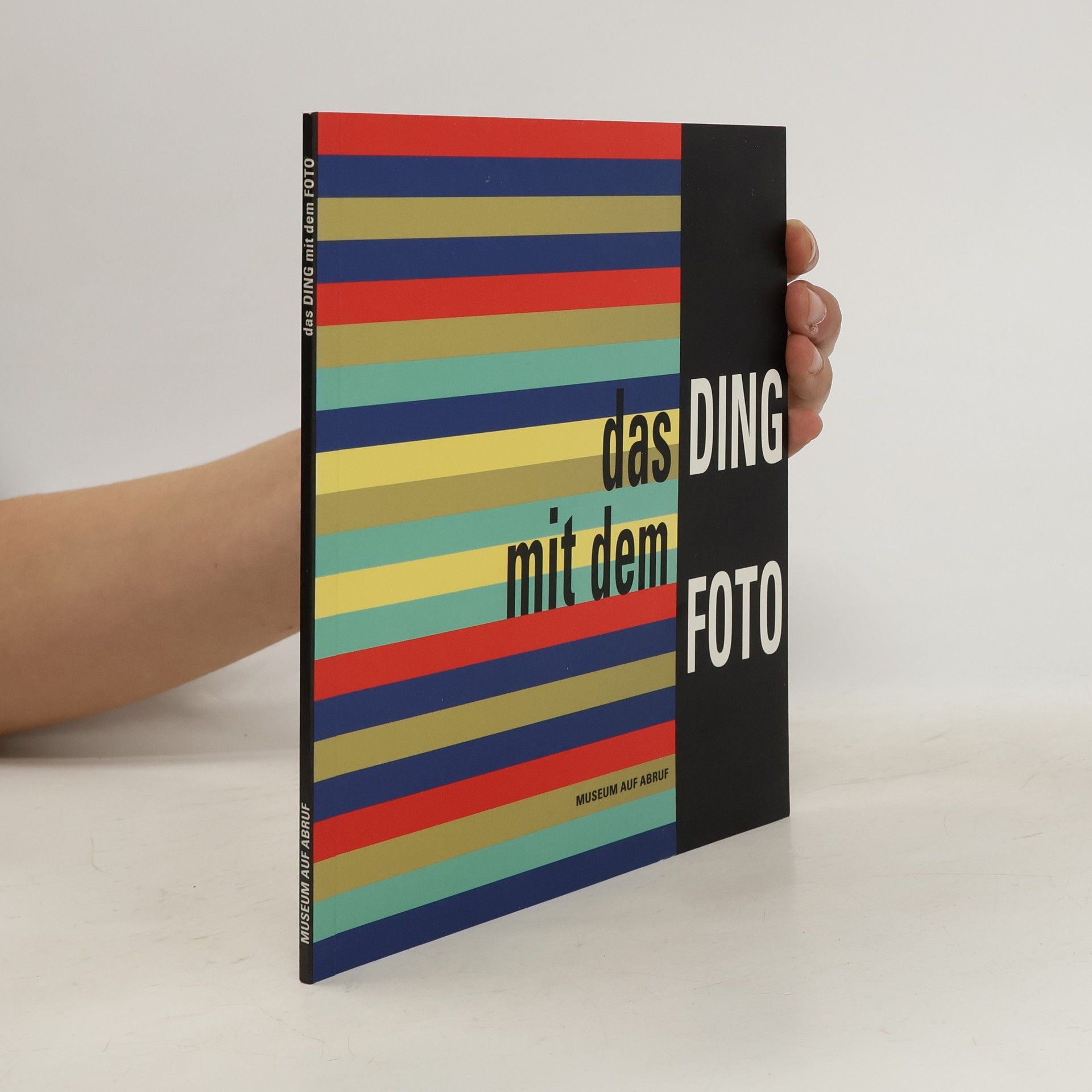 Museum auf Abruf: Das Ding mit dem Foto