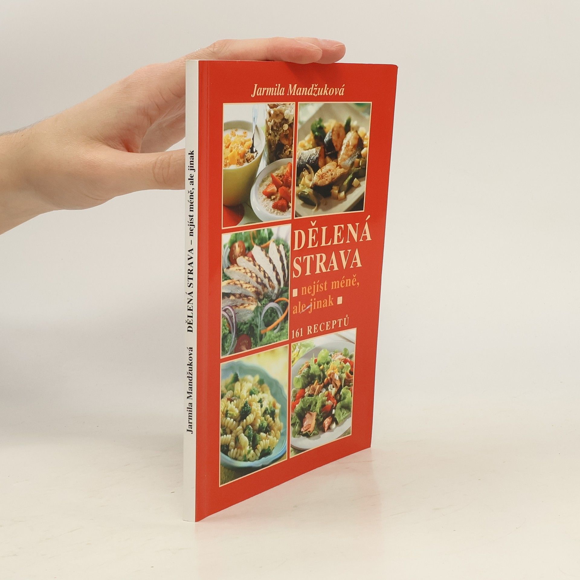 Mandžuková Jarmila Dělená strava