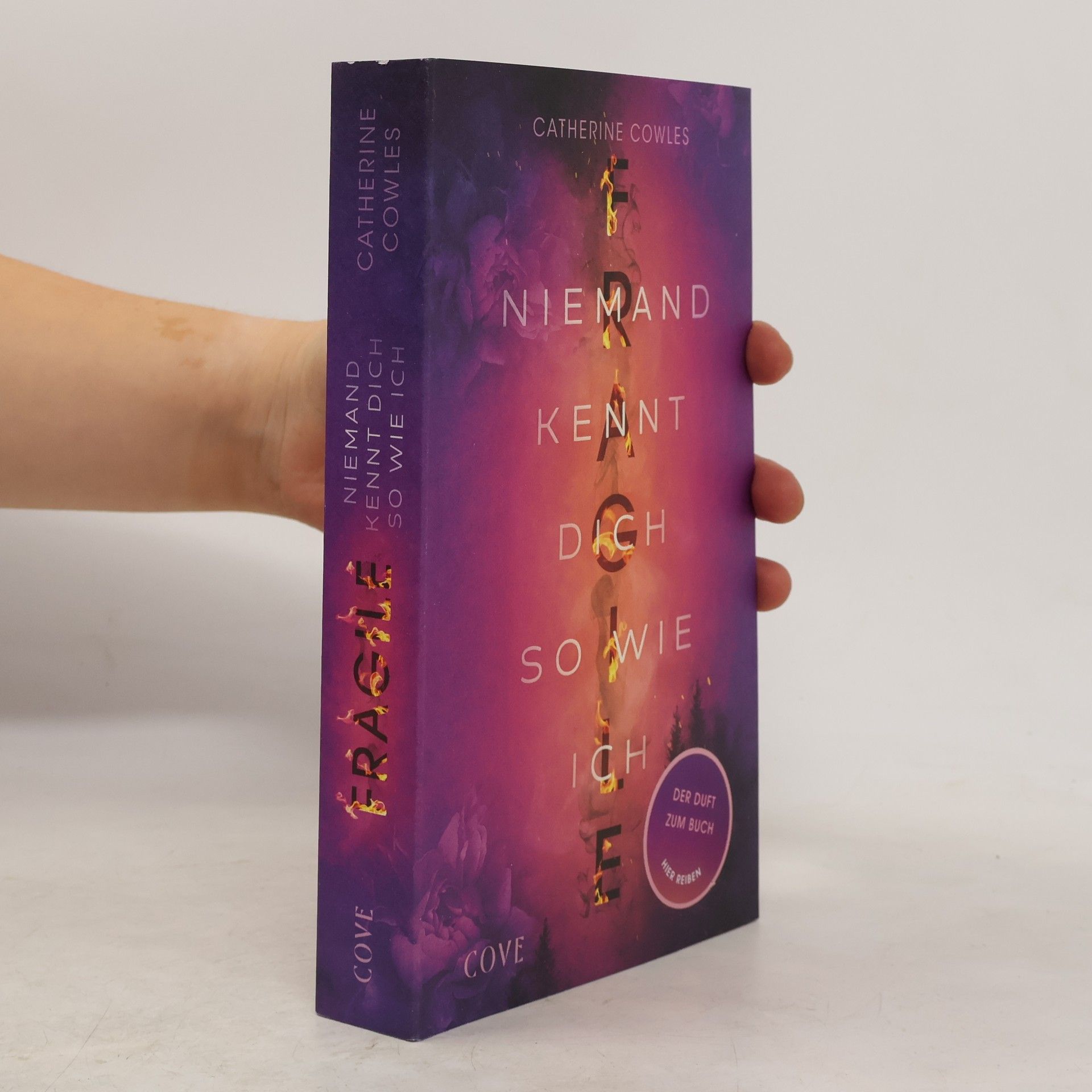 Catherine Cowles FRAGILE. Niemand kennt dich so wie ich