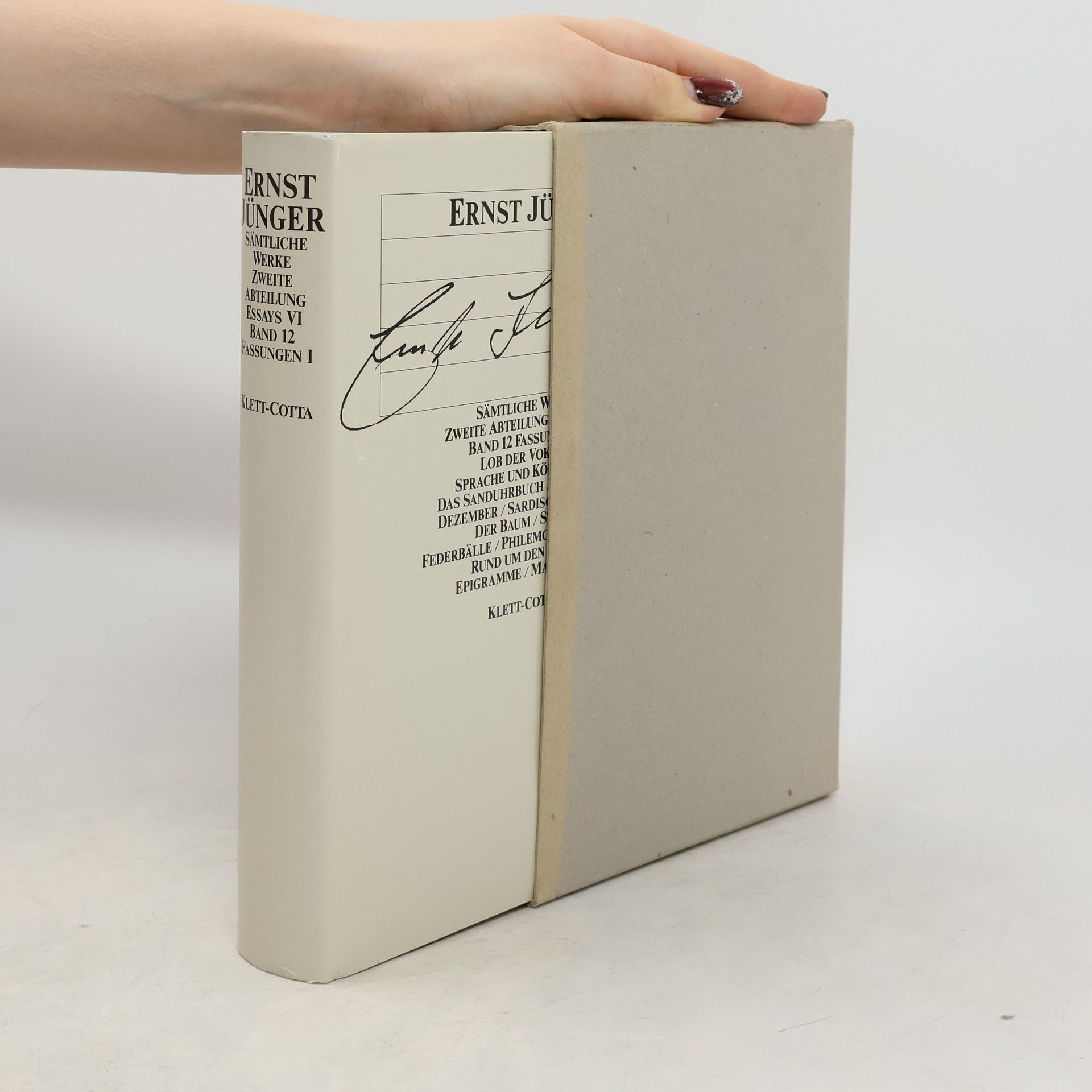 Ernst Jünger Sämtliche Werke, Zweite Abteilung - 12: Essays VI: Fassungen I