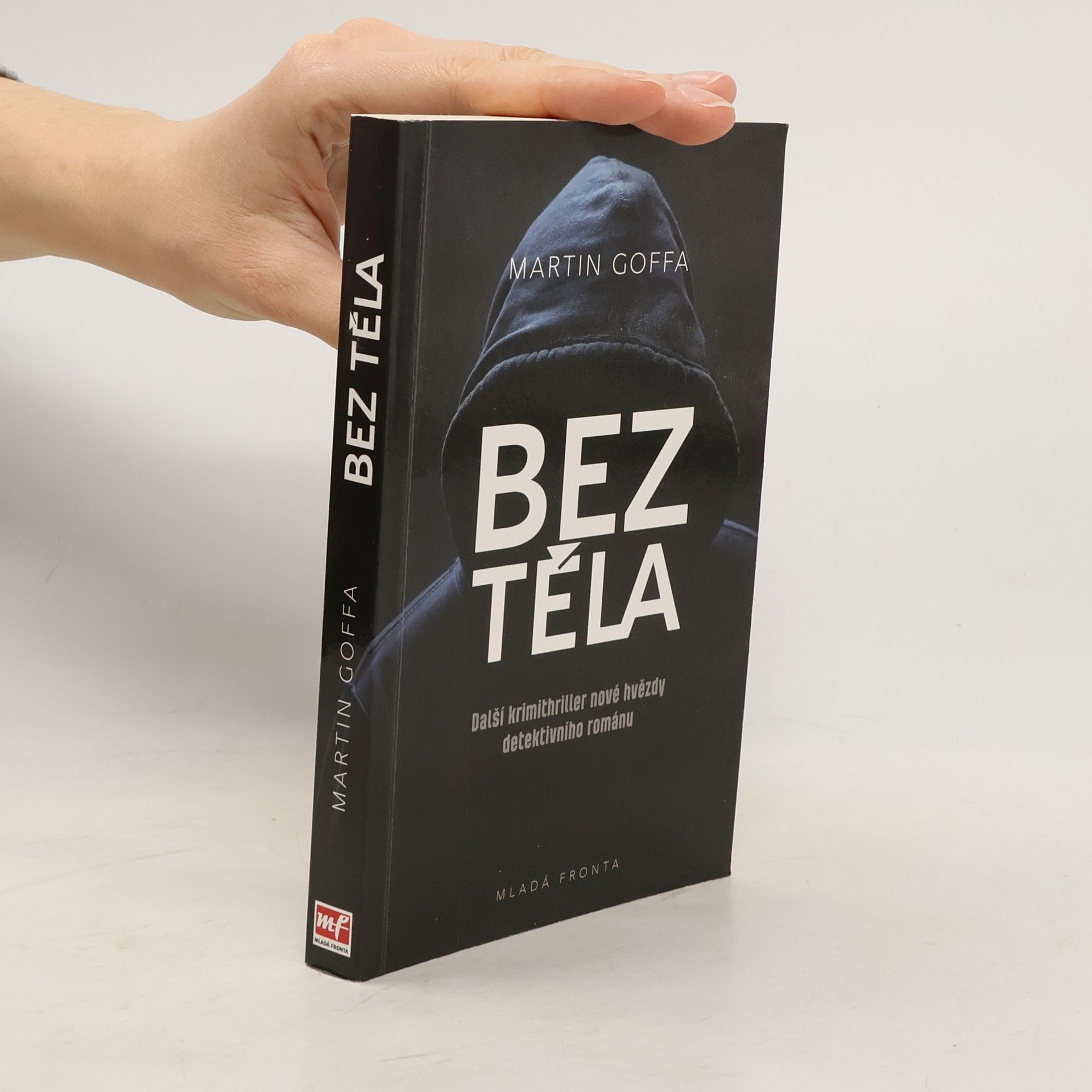 Martin Goffa Bez těla