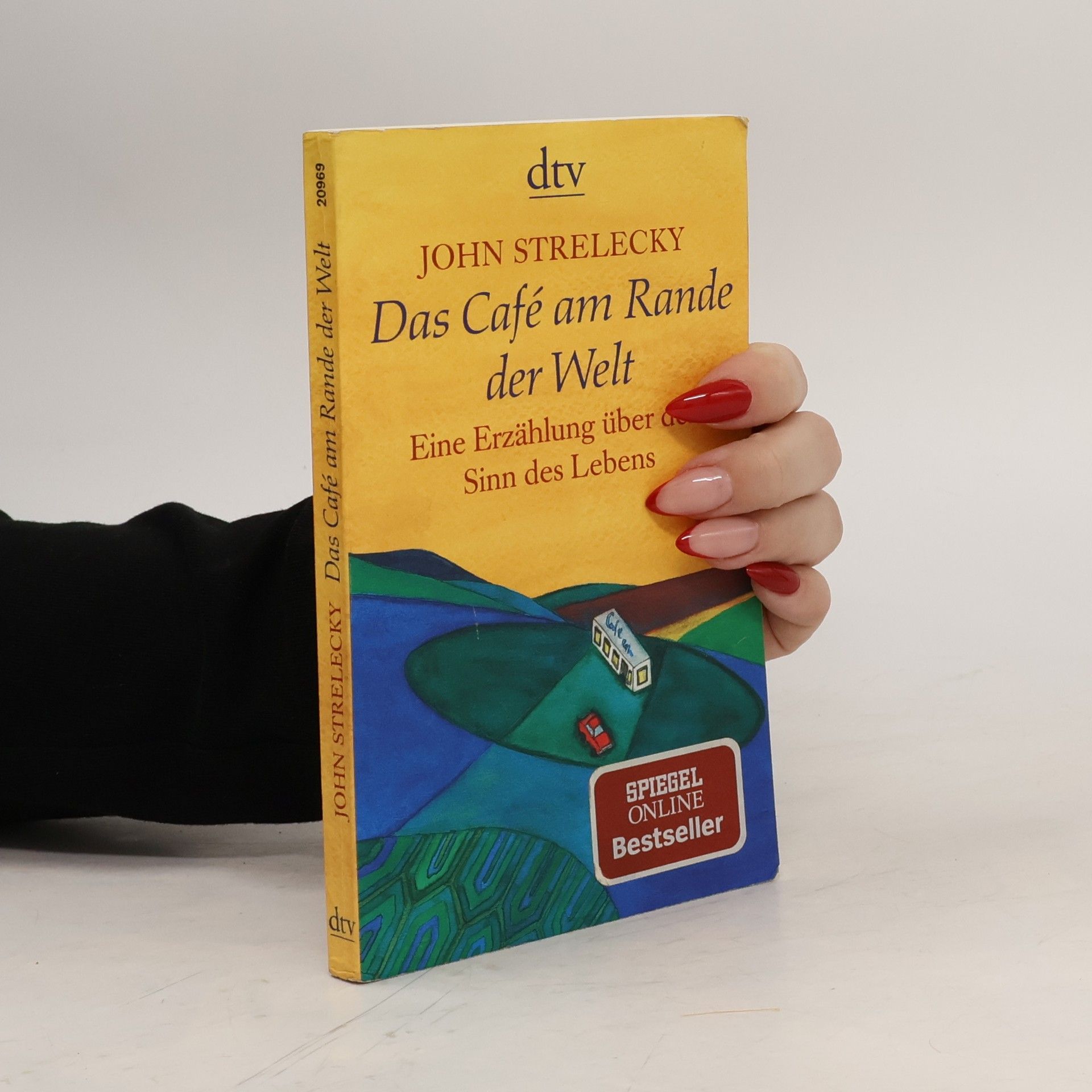 John Strelecky Das Café am Rande der Welt