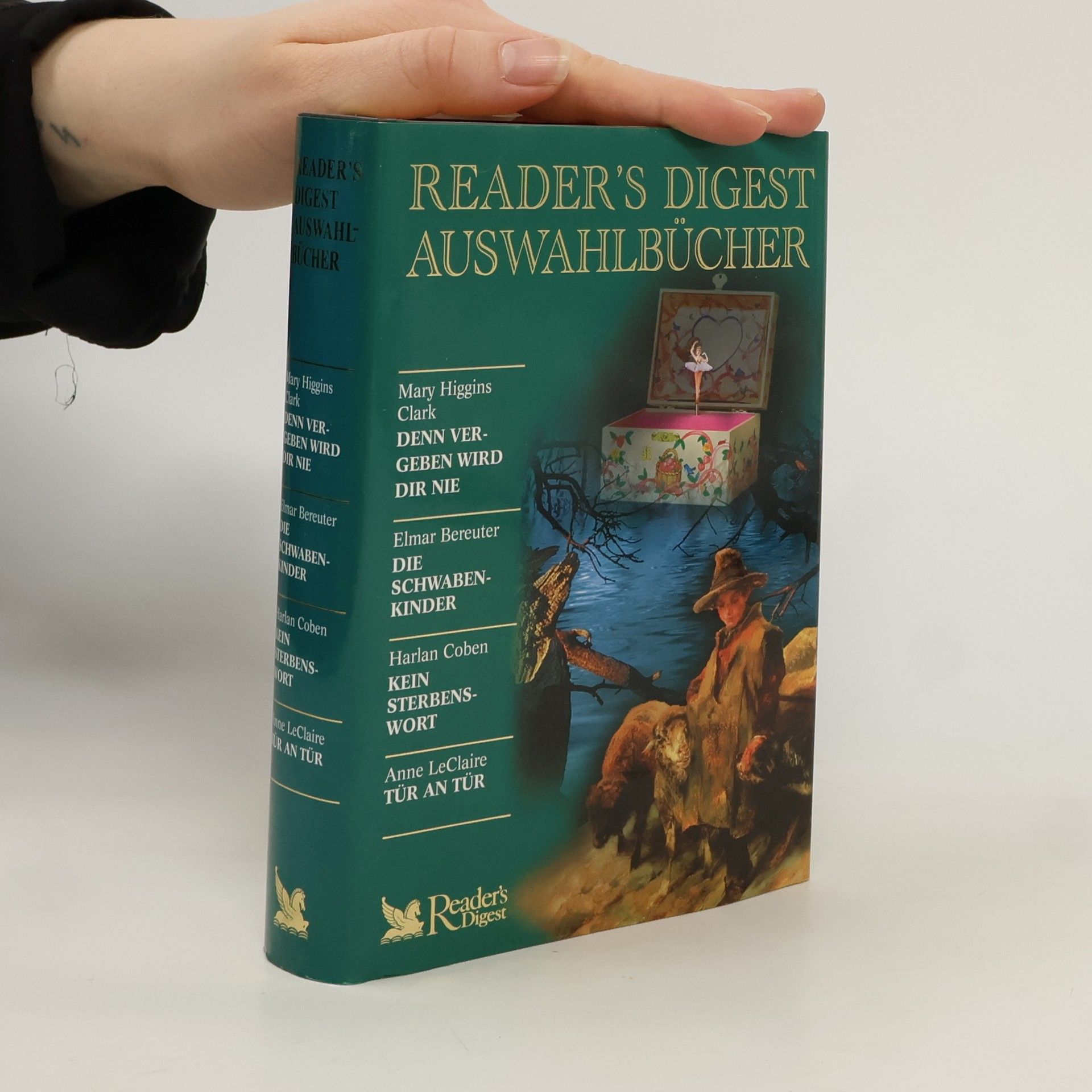 Reader´s Digest Auswahlbücher. Denn Vergeben Wird dir nie. Die Schwabenkinder. Kein Sterbenswort. Tür an Tür