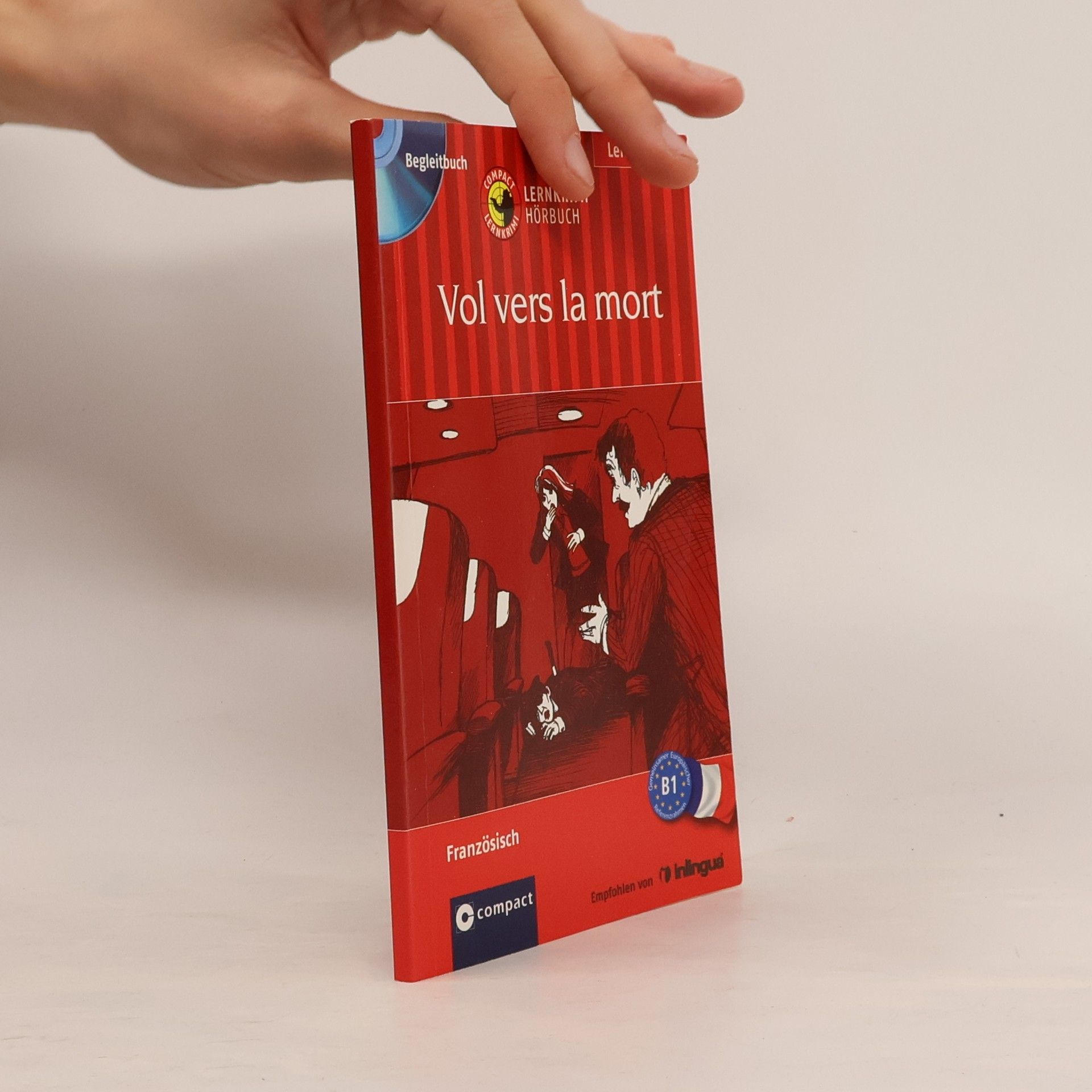Marc Blancher Compact Lernkrimi: Vol vers la mort - Lernkrimi-Hörbuch Französisch B1