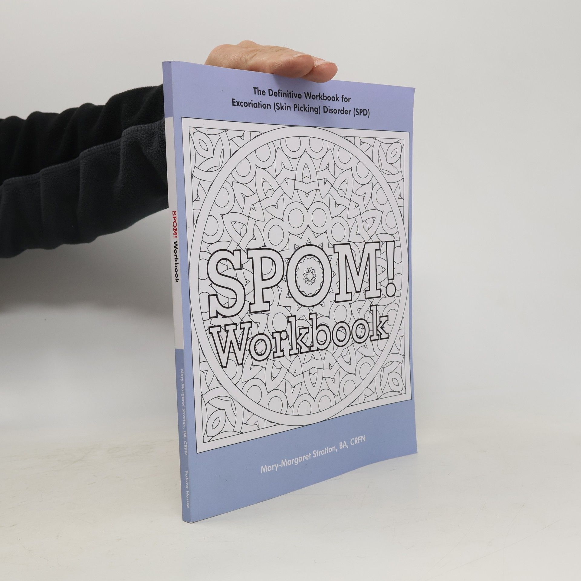 Mary-Margaret (anand sahaja) Stratton SPOM Workbook