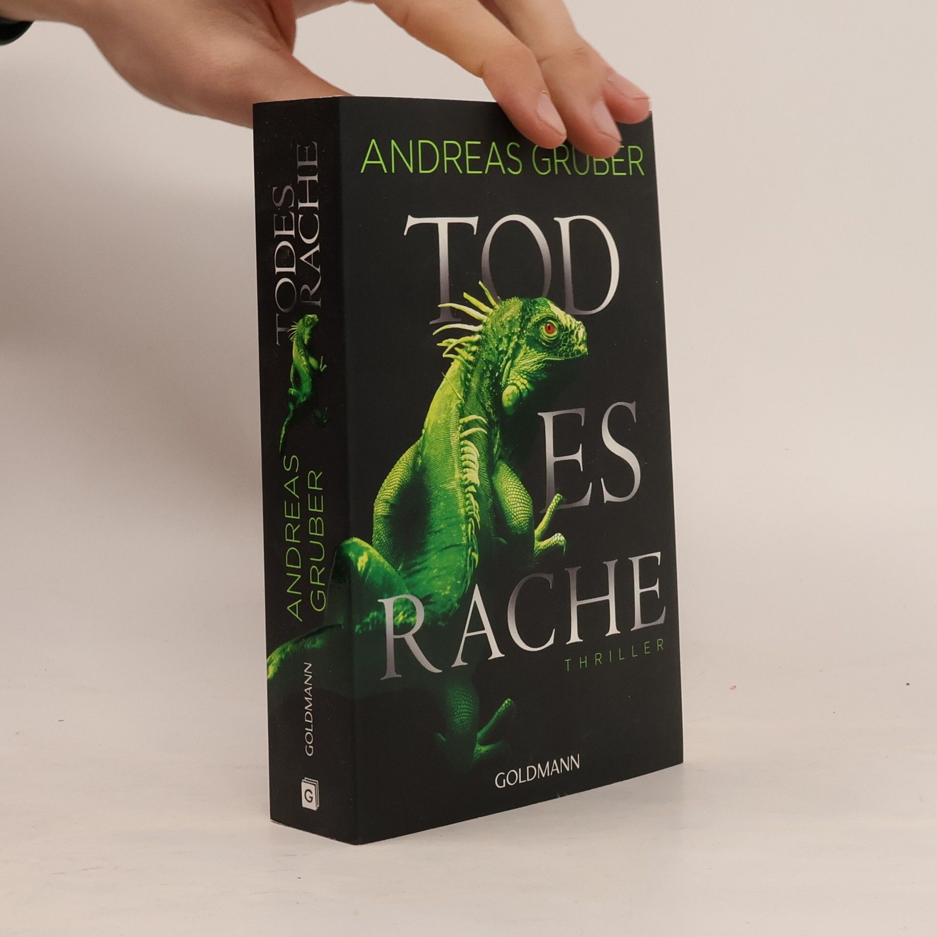 Andreas Gruber Todesrache : Thriller