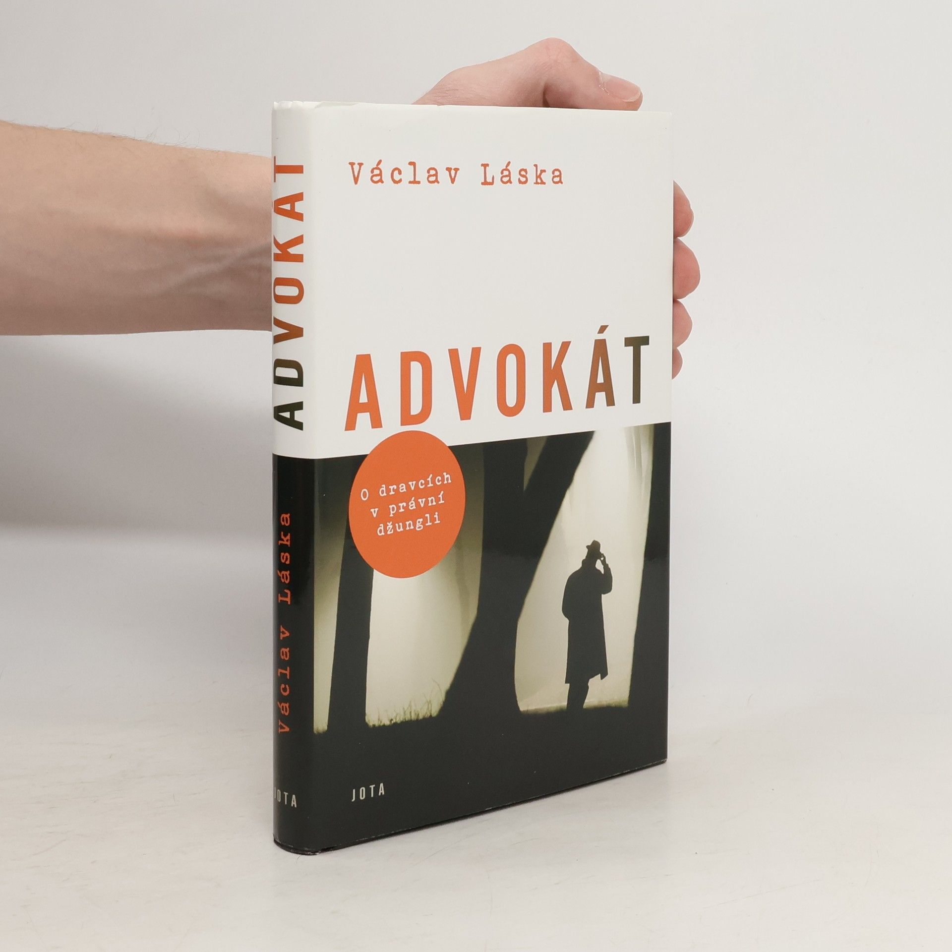 Václav Láska Advokát. O dravcích v právní džungli