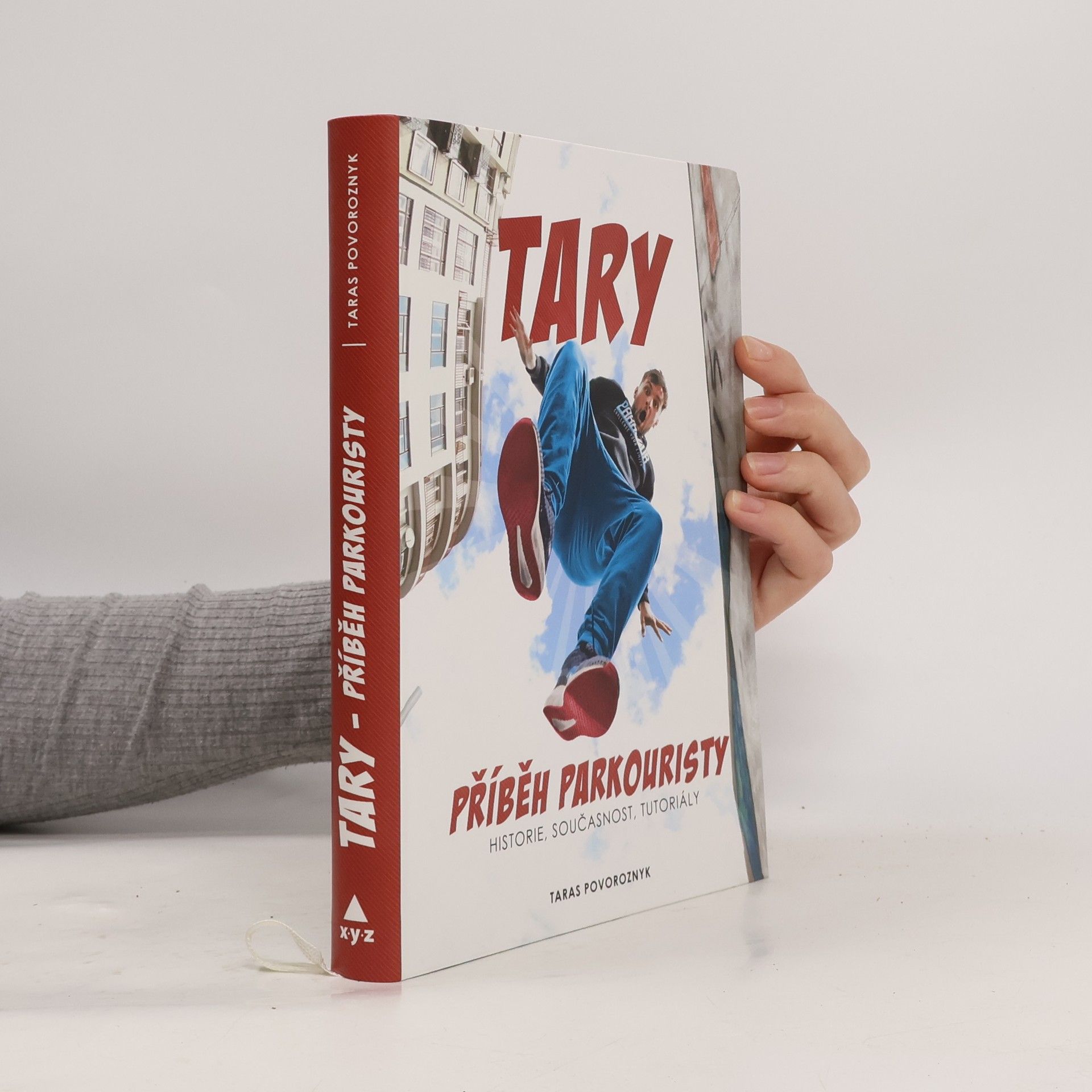 Taras Povoroznyk Tary. Příběh parkouristy. Historie, současnost, tutoriály