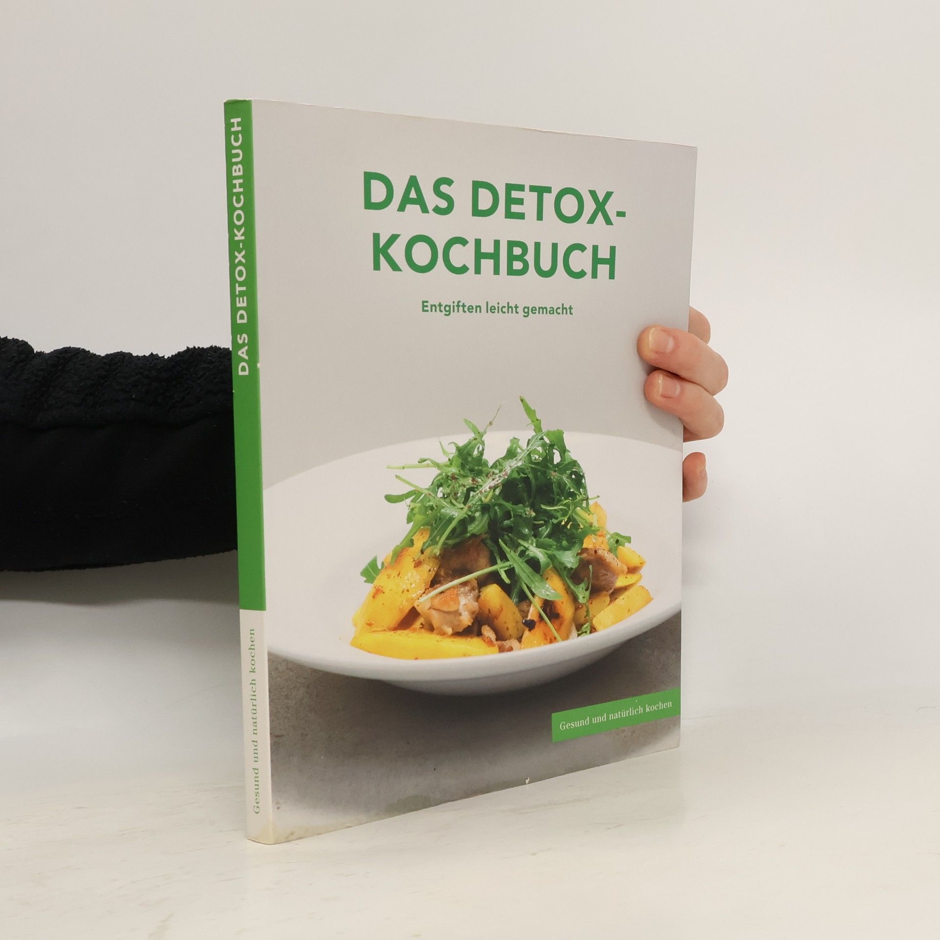 Autorenkollektiv Das Detox-Kochbuch