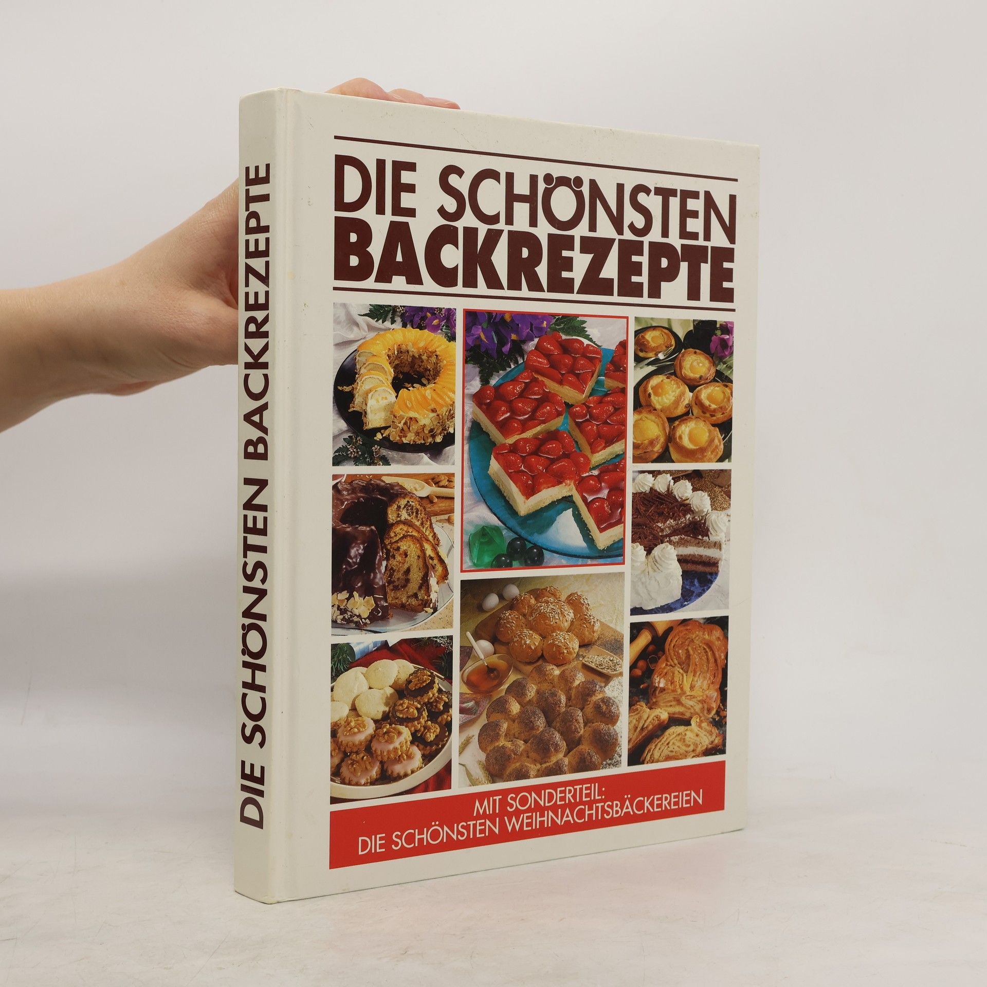 Autorenkollektiv Die schönsten Backrezepte