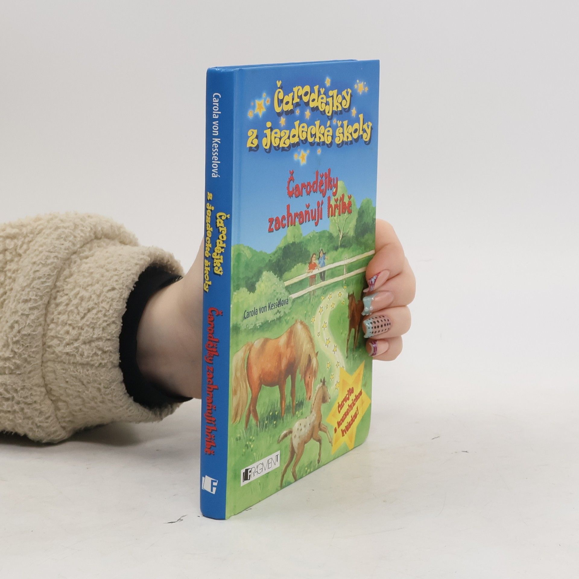 Carola von Kessel Čarodějky zachraňují hříbě