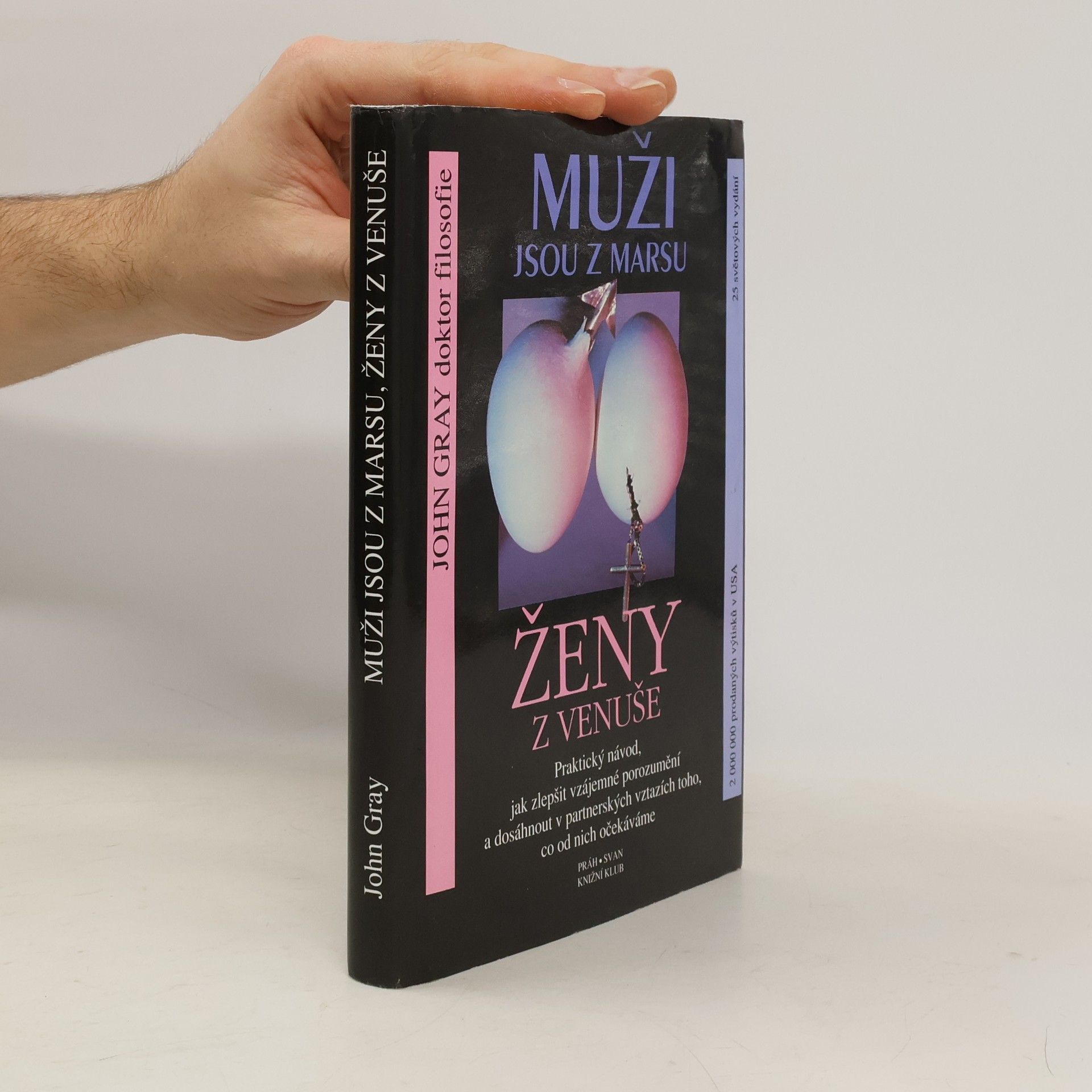 John Gray Muži jsou z Marsu, ženy z Venuše