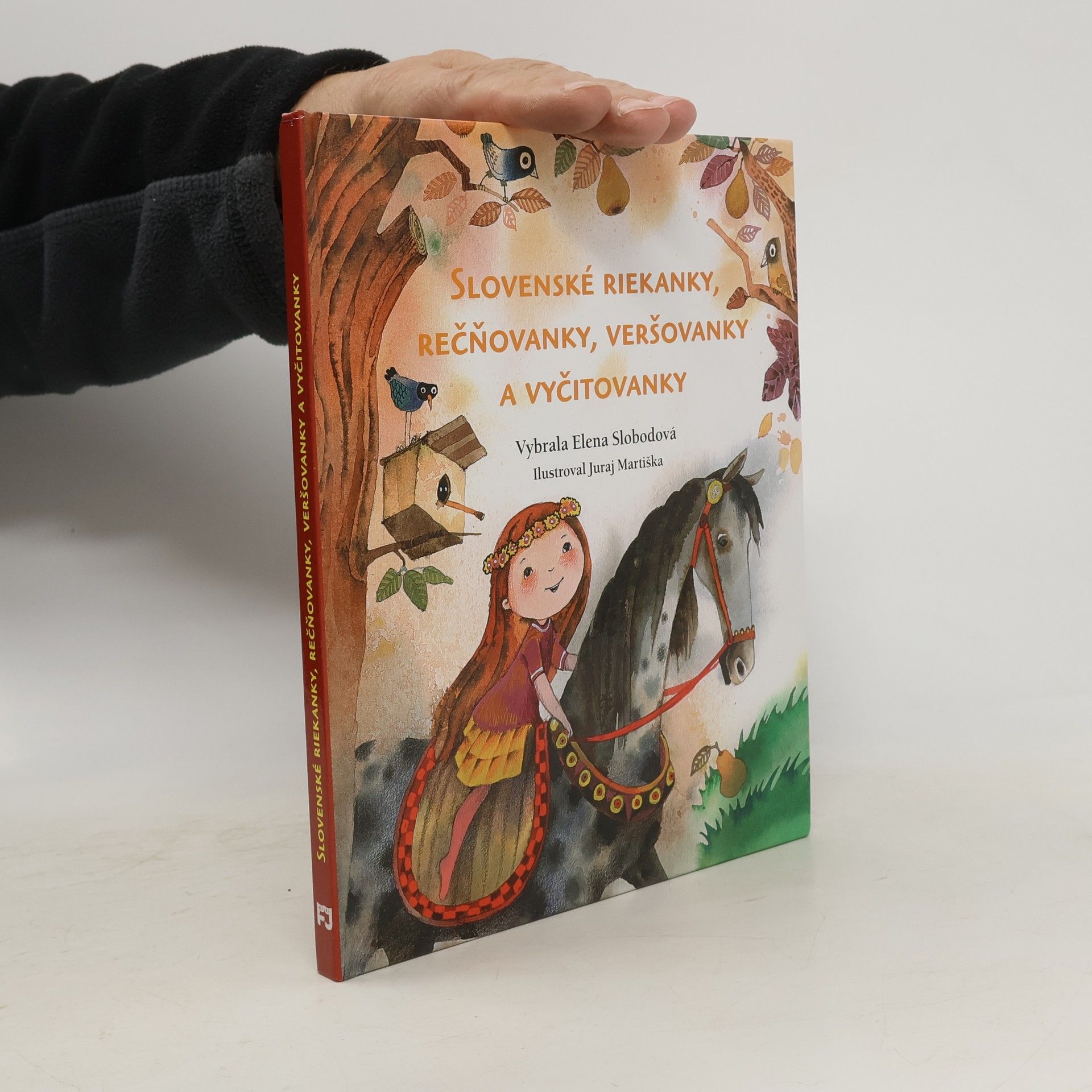 Elena Slobodová Slovenské riekanky, rečňovanky, veršovačky a vyčitovanky