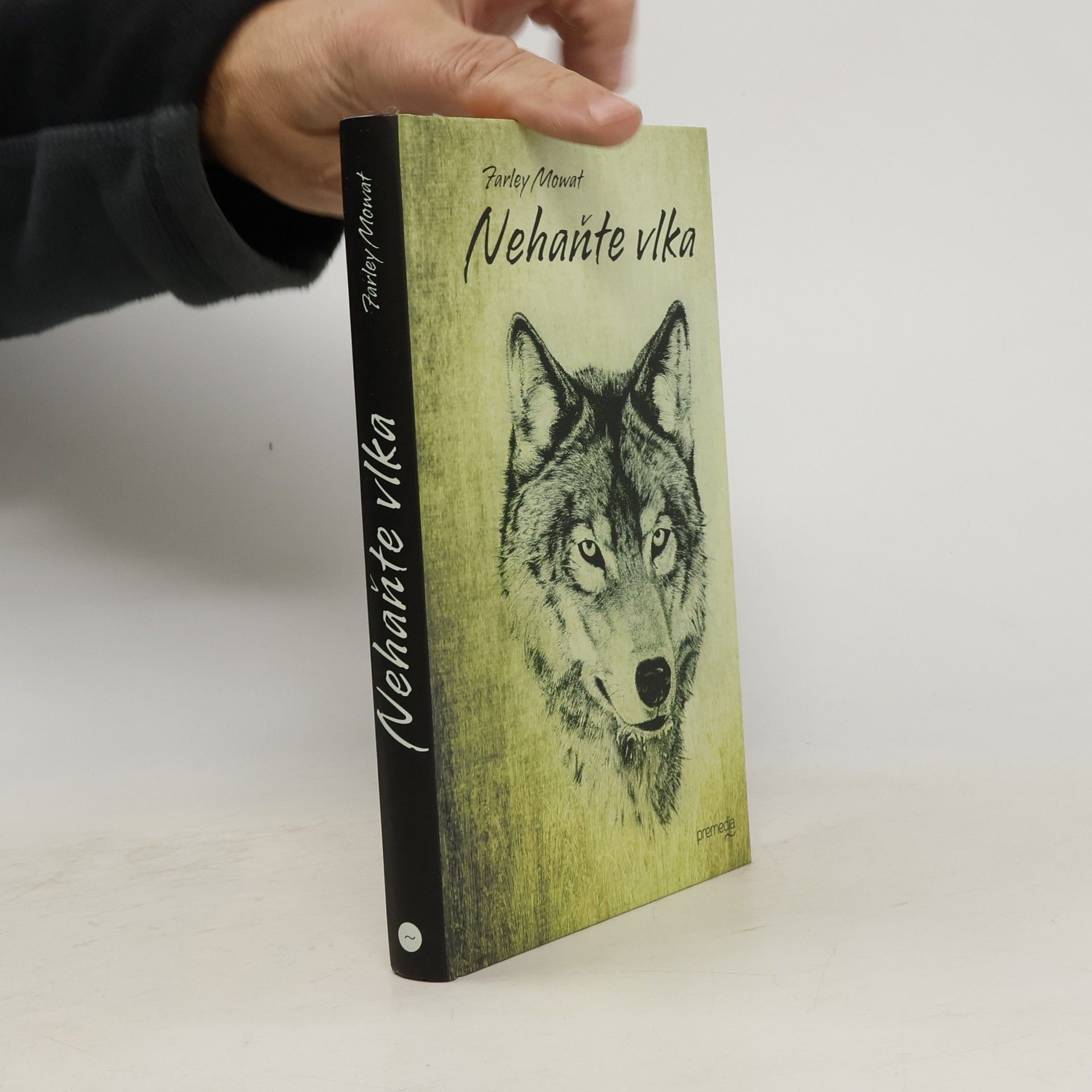 Farley Mowat Nehaňte vlka