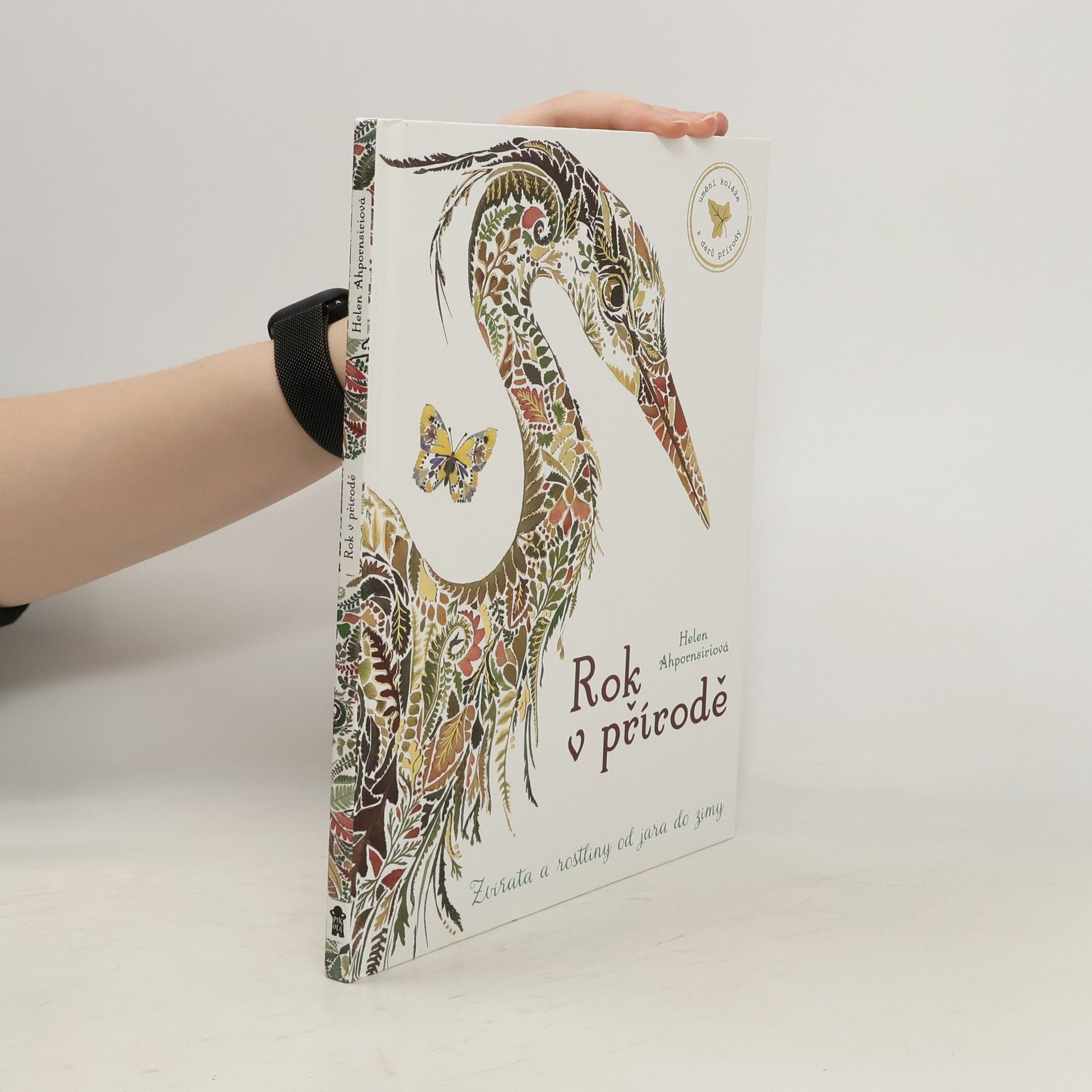Helen Ahpornsiri Rok v přírodě - Zvířata a rostliny od jara do zimy