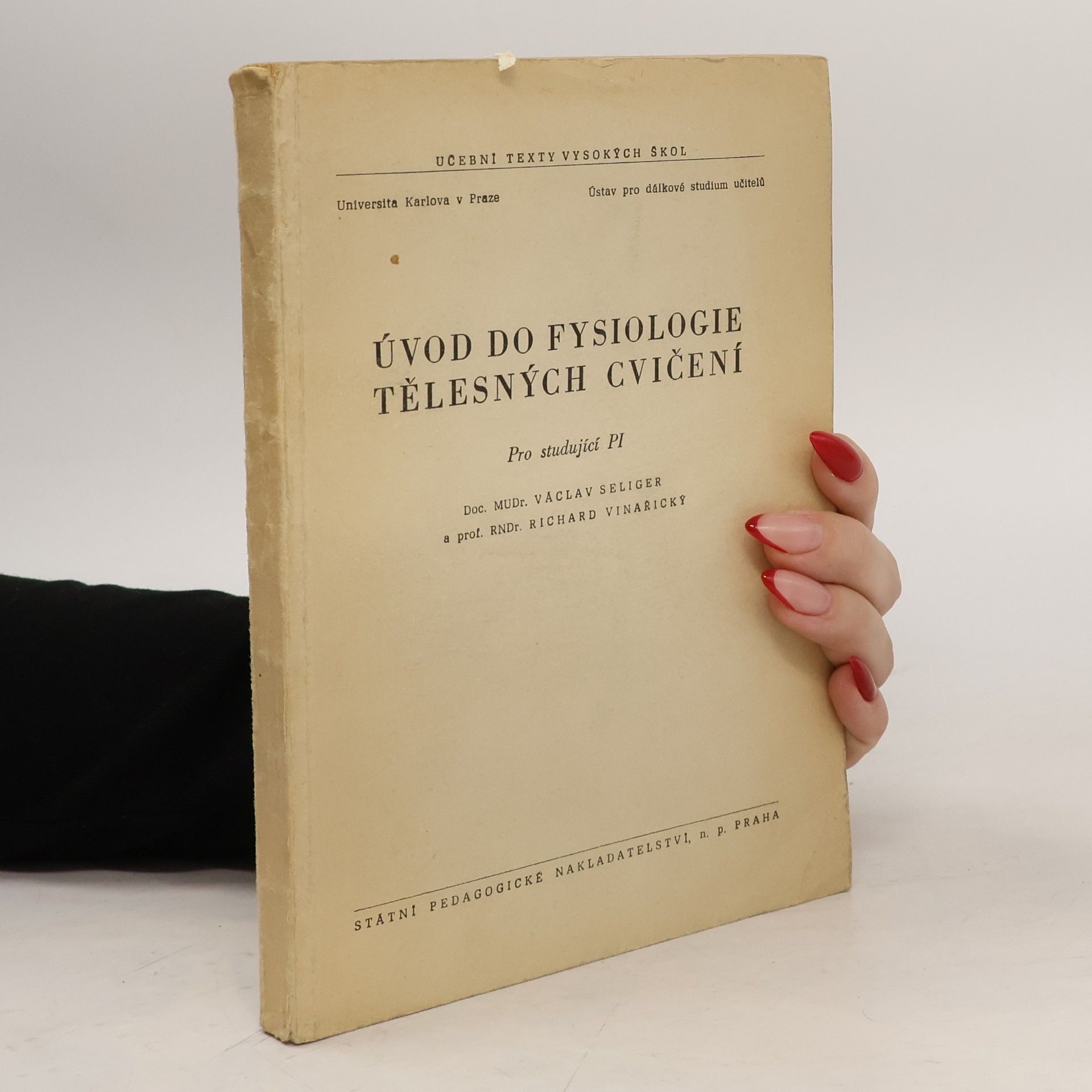 Václav Seliger Úvod do fysiologie tělesných cvičení
