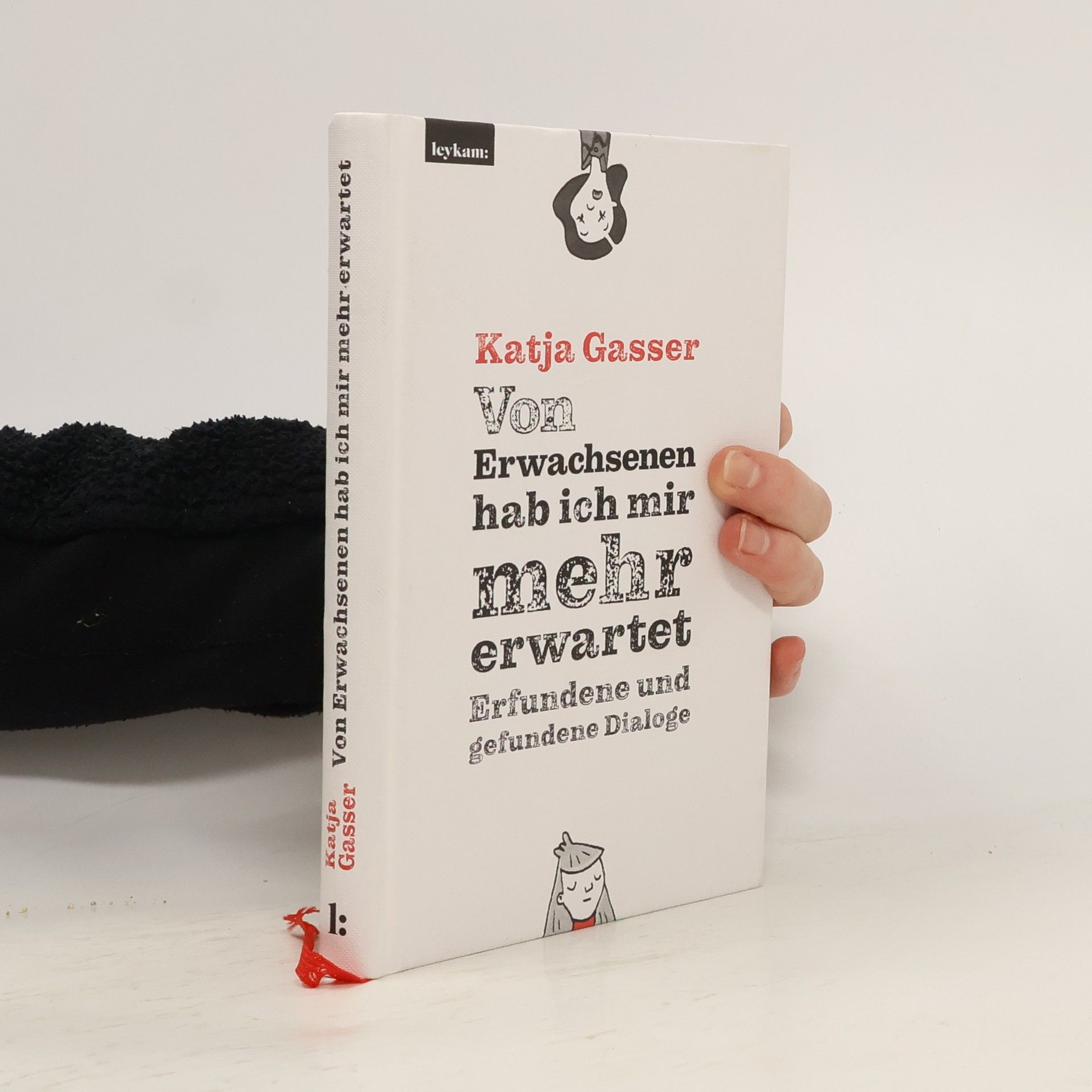 Katja Gasser Von Erwachsenen hab ich mir mehr erwartet