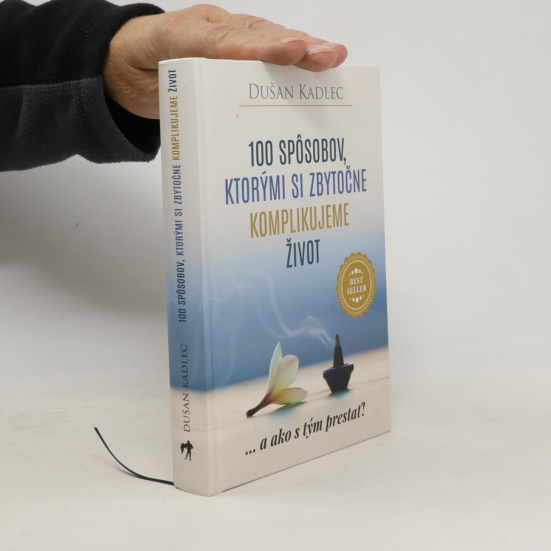 100 spôsobov, ktorými si zbytočne komplikujeme život