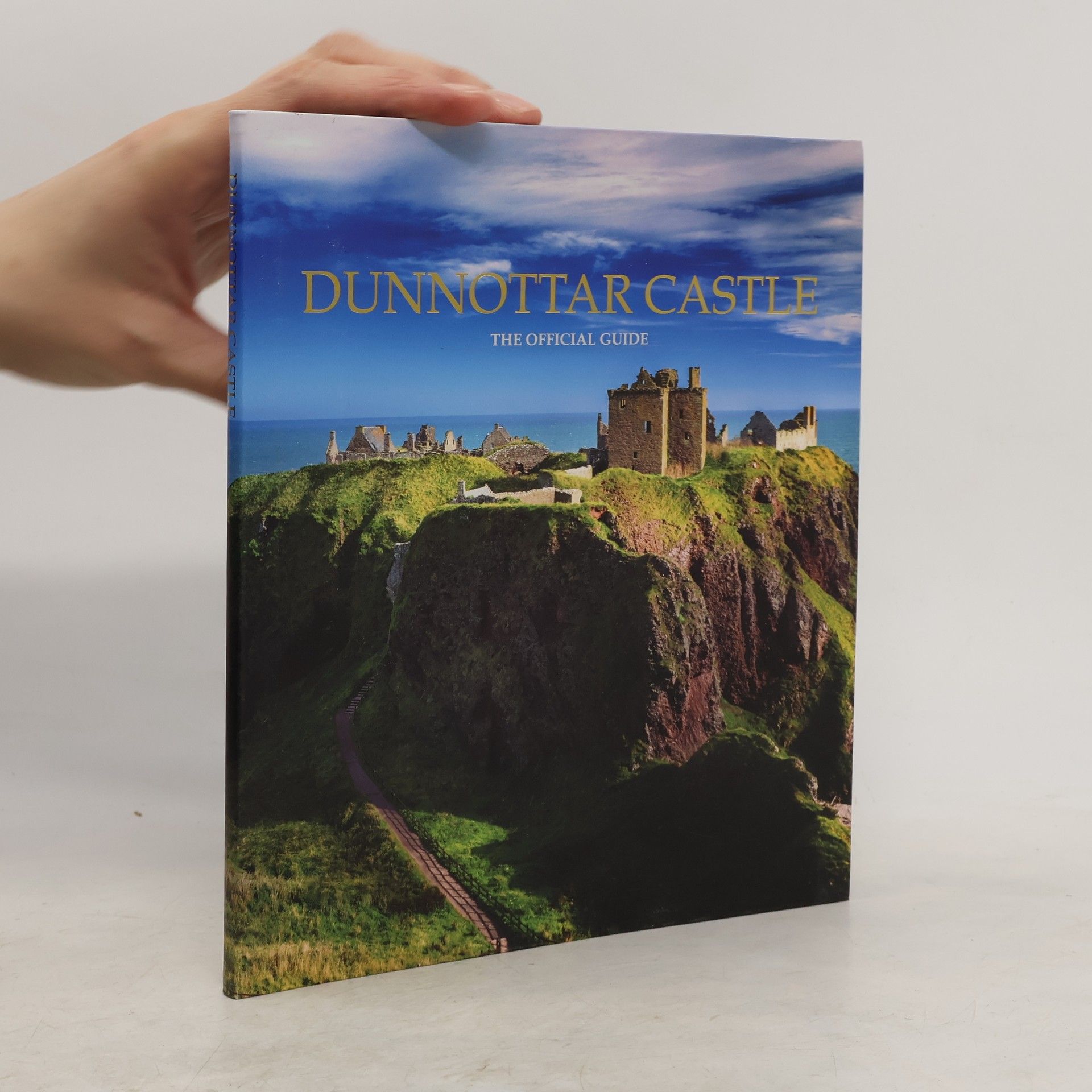 Andrew Burnet Dunnottar Castle The Official Guide