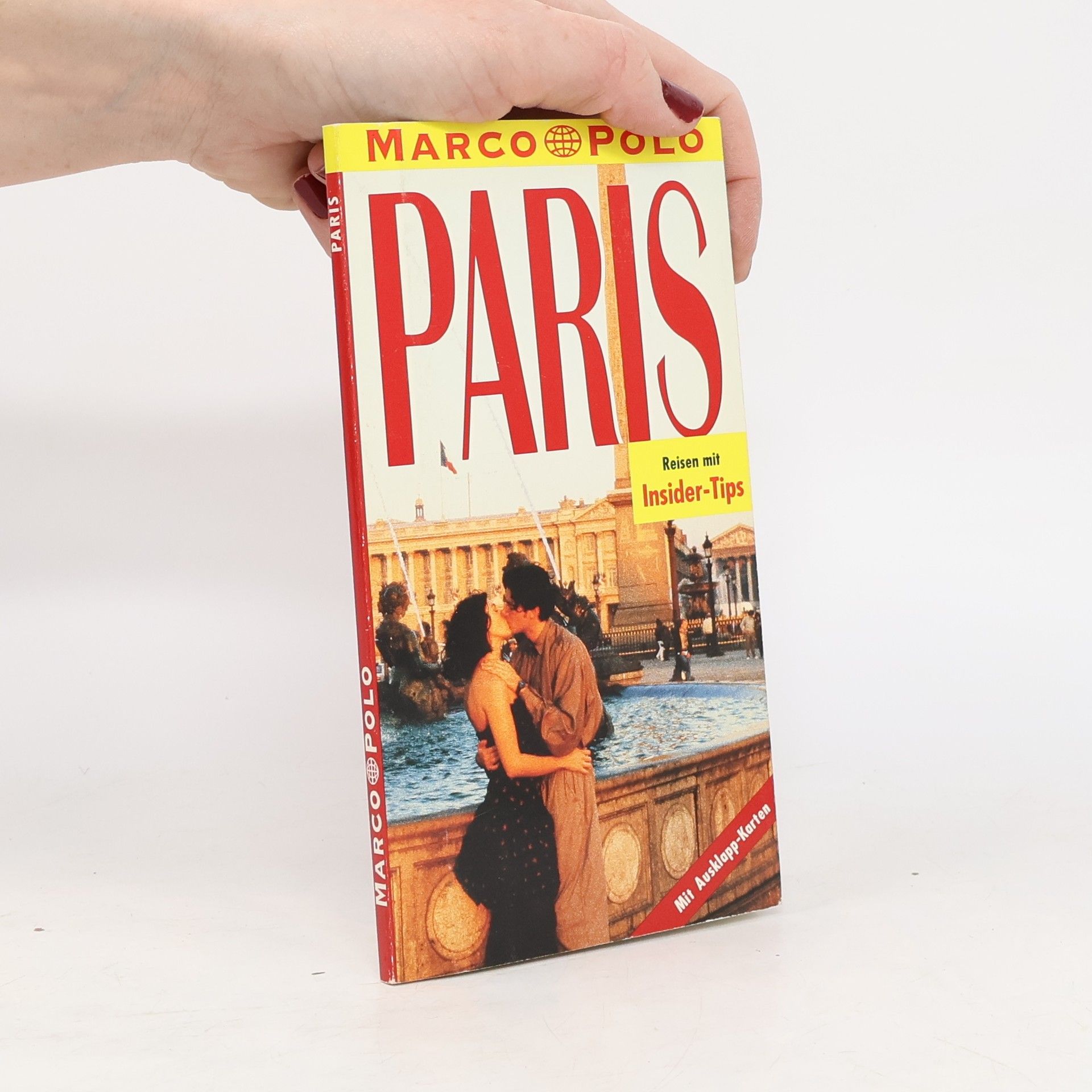 Various authors Paris: Reisen mit Insider-Tips