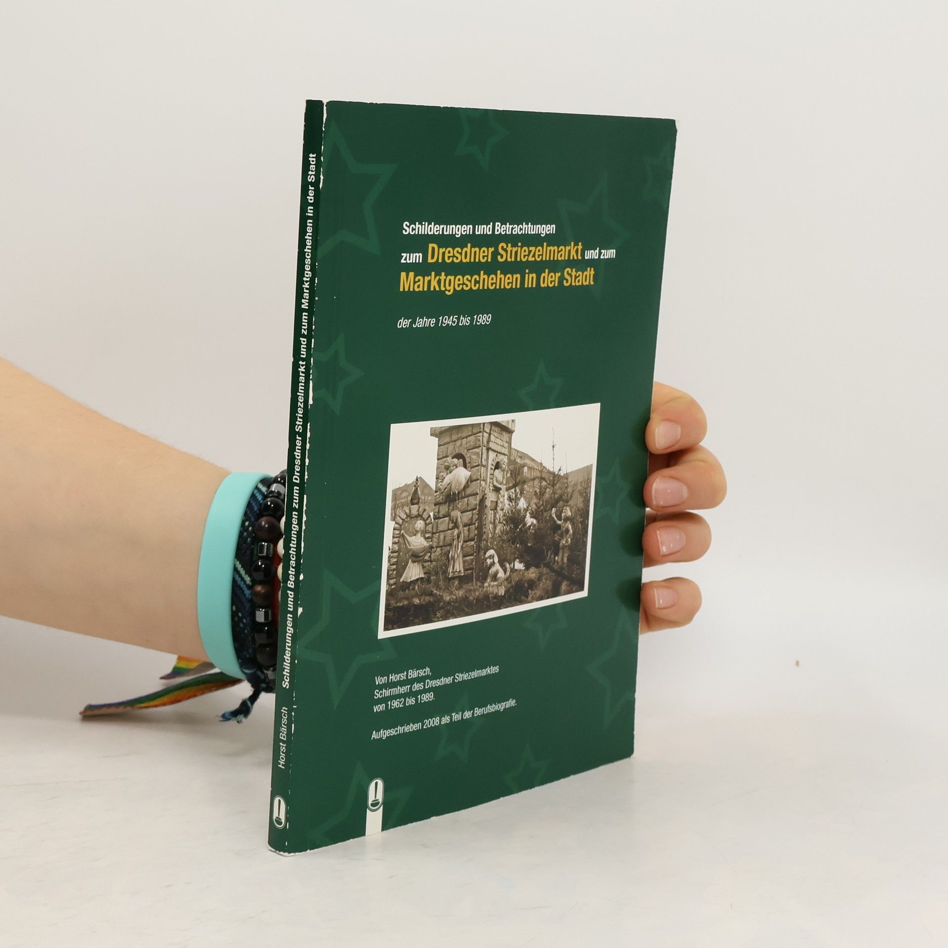 Schilderungen und Betrachtungen zum Dresdner Striezelmarkt und zum Marktgeschehen in der Stadt