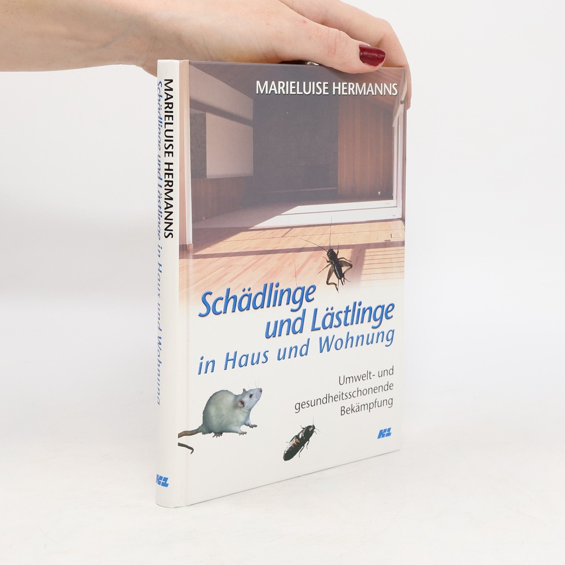 Schädlinge und Lästlinge in Haus und Wohnung