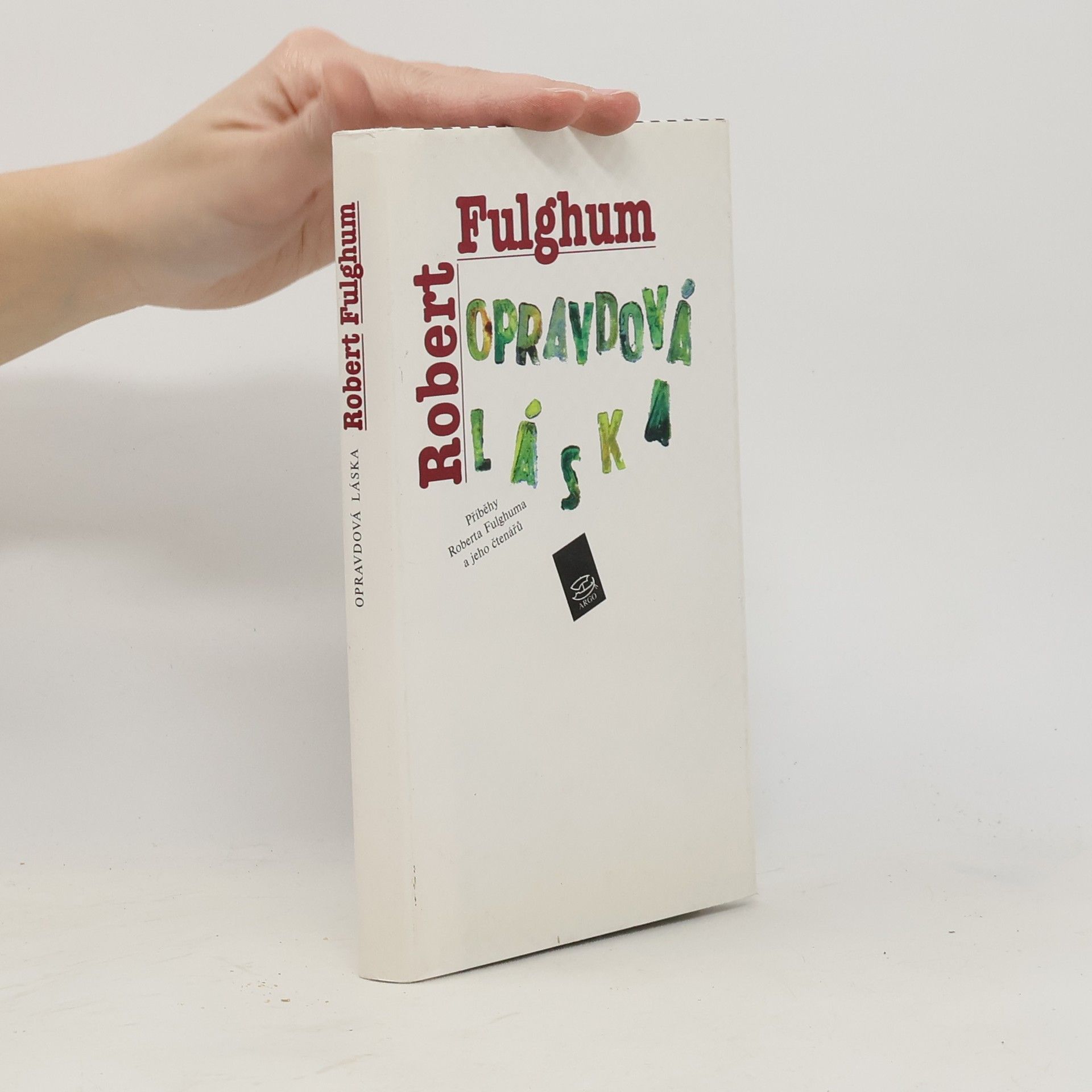 Robert Fulghum Opravdová láska