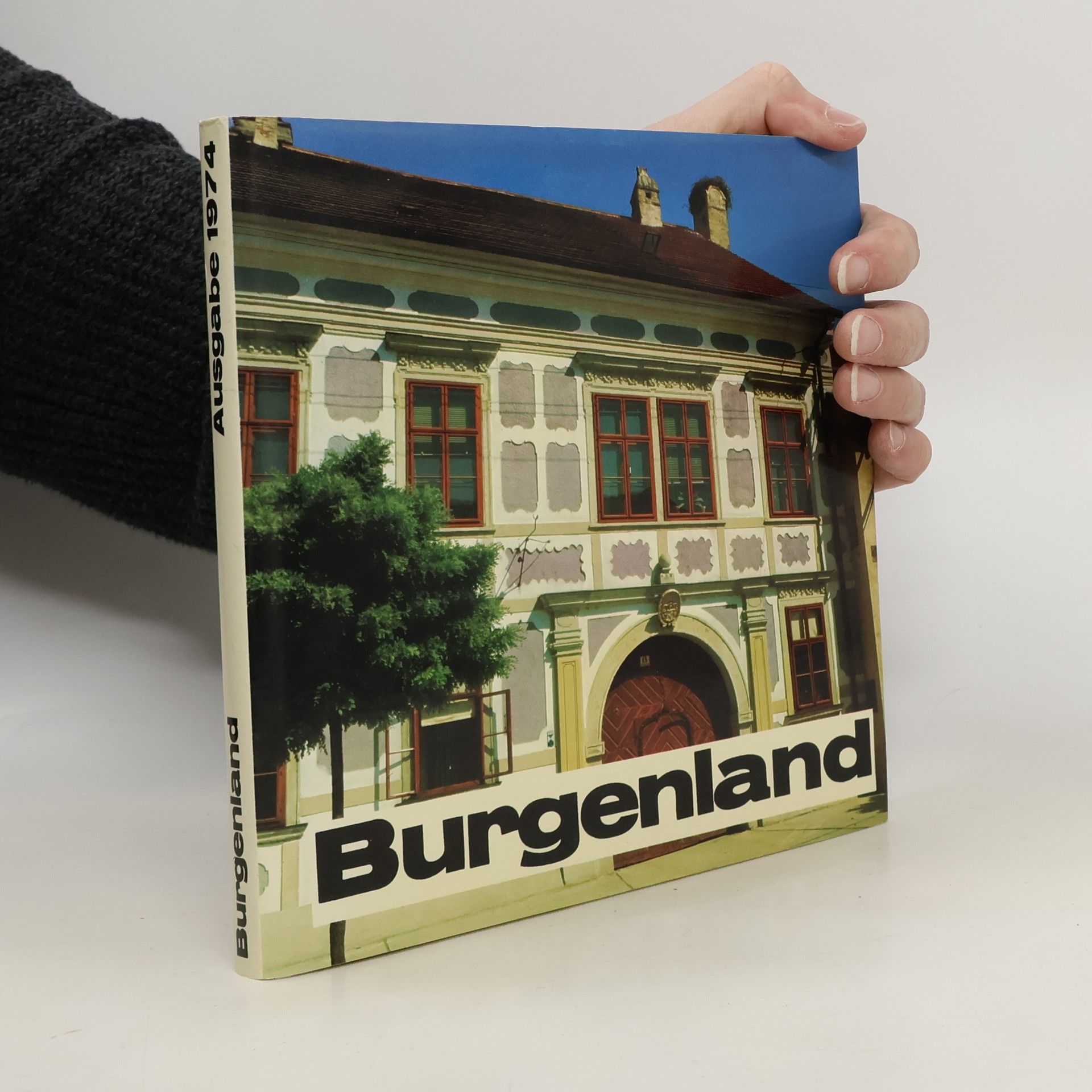 Rosnak, Hans und Burgenländische Landesregierung Burgenland Ausgabe 1974
