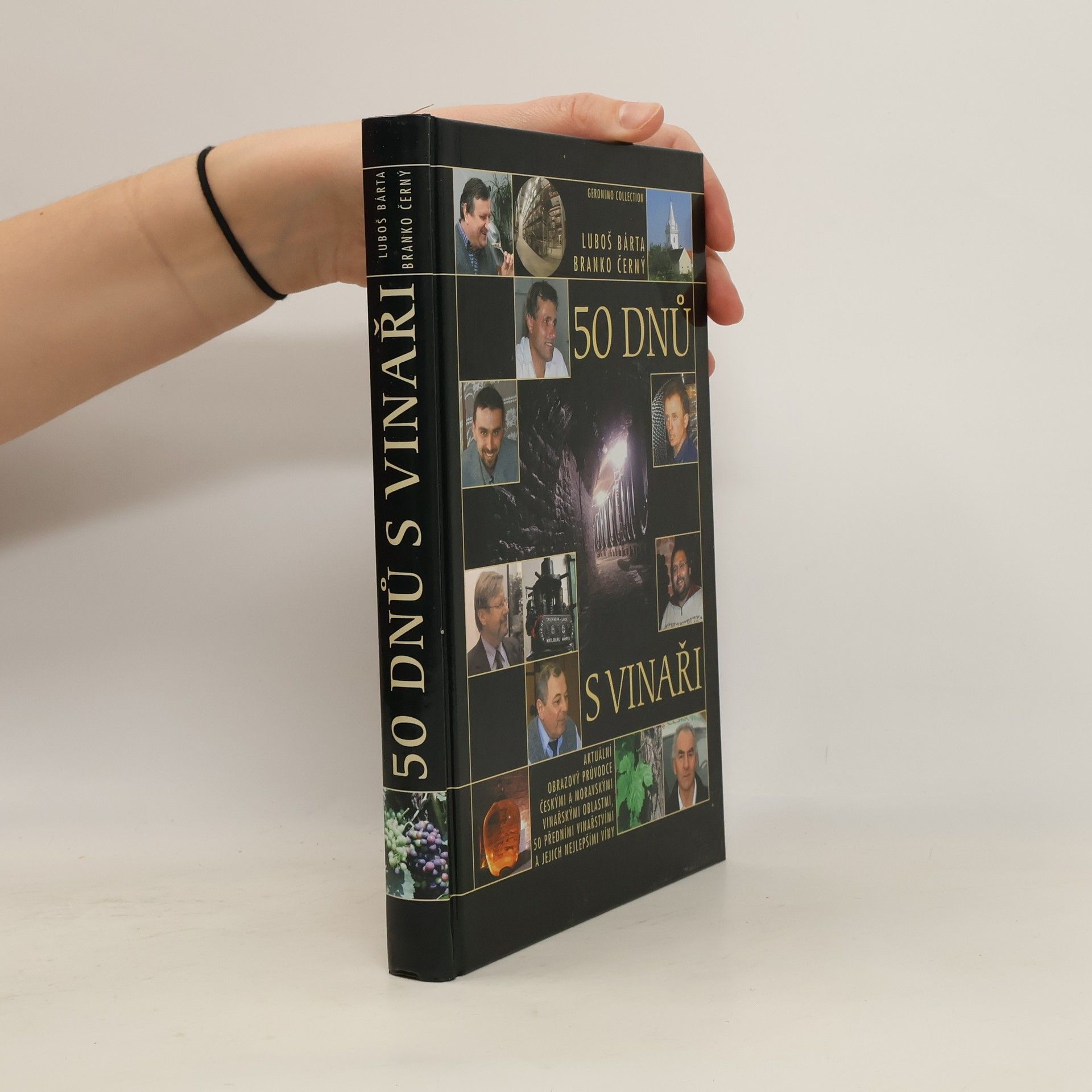 Luboš Bárta 50 dnů s vinaři