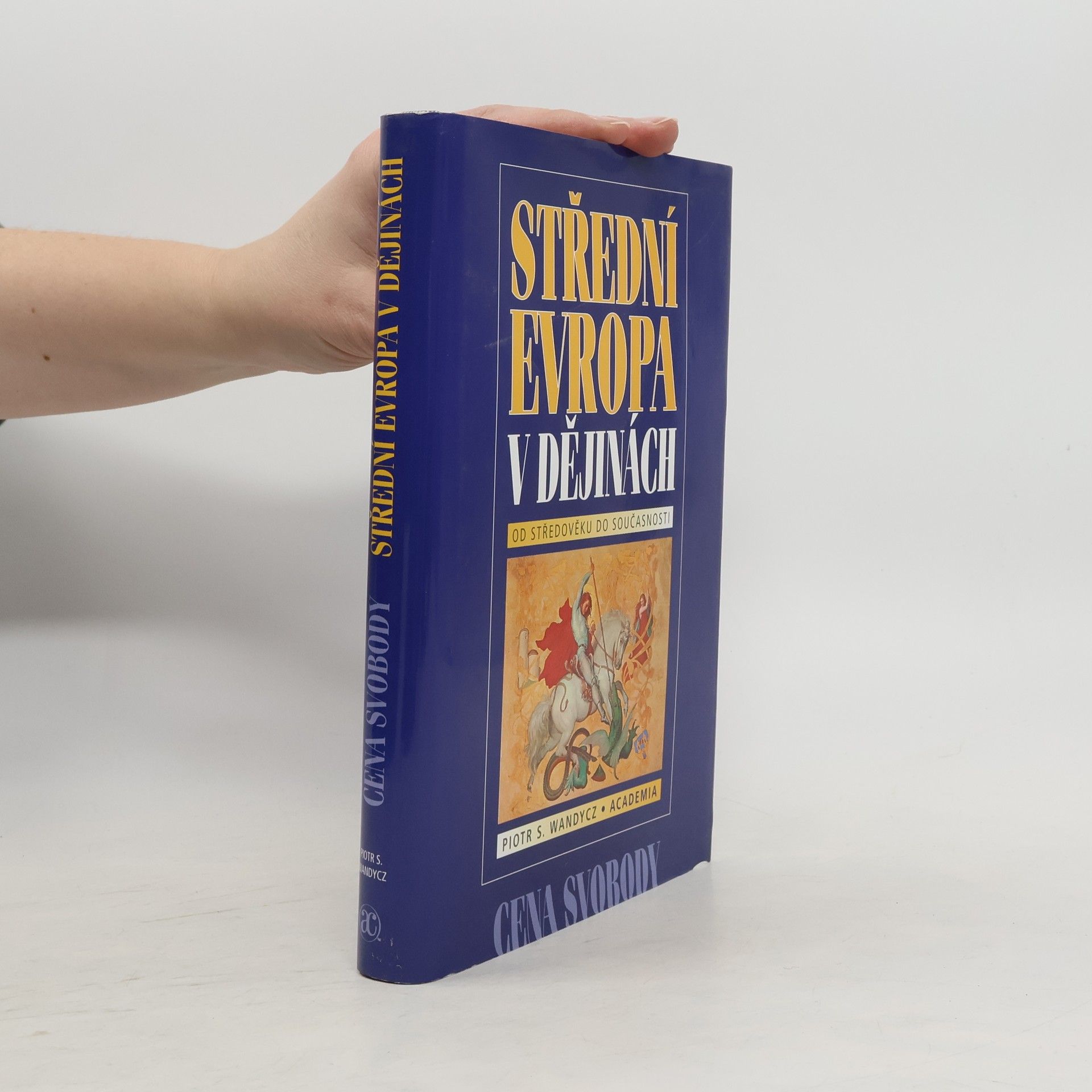 Střední Evropa v dějinách od středověku do současnosti