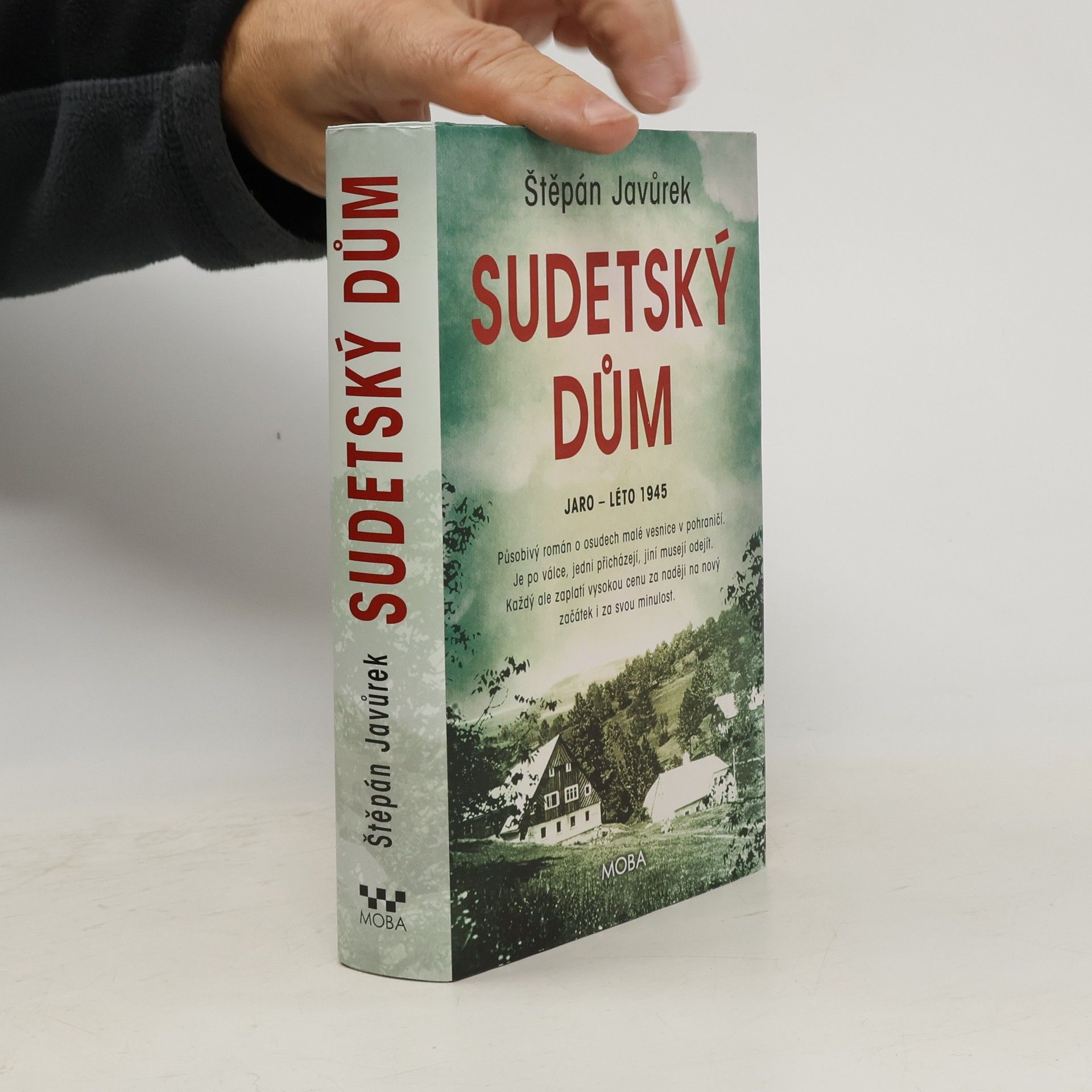 Štěpán Javůrek Sudetský dům : jaro - léto 1945