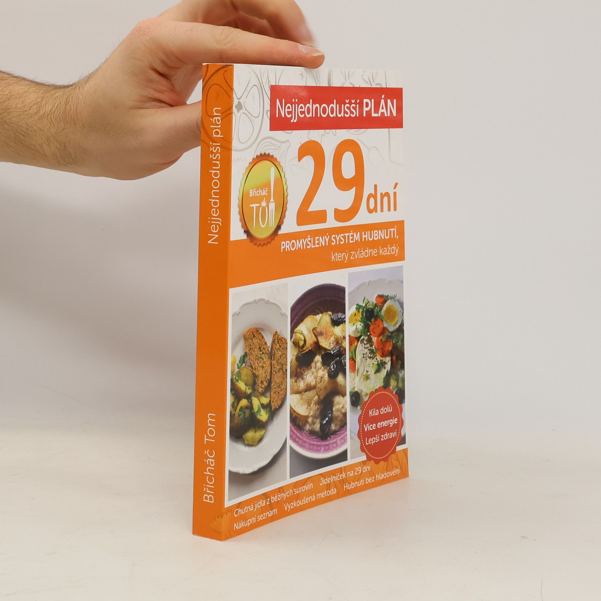 Tomáš Kosačík Nejjednodušší plán na 29 dní. Břicháč Tom