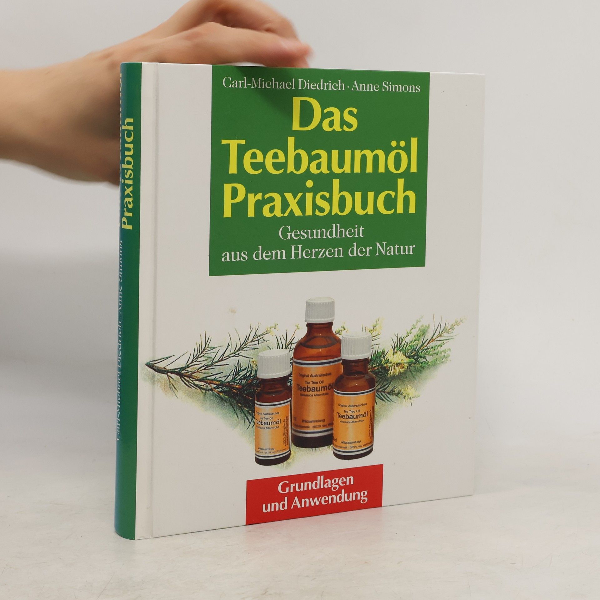 Das Teebaumöl-Praxisbuch