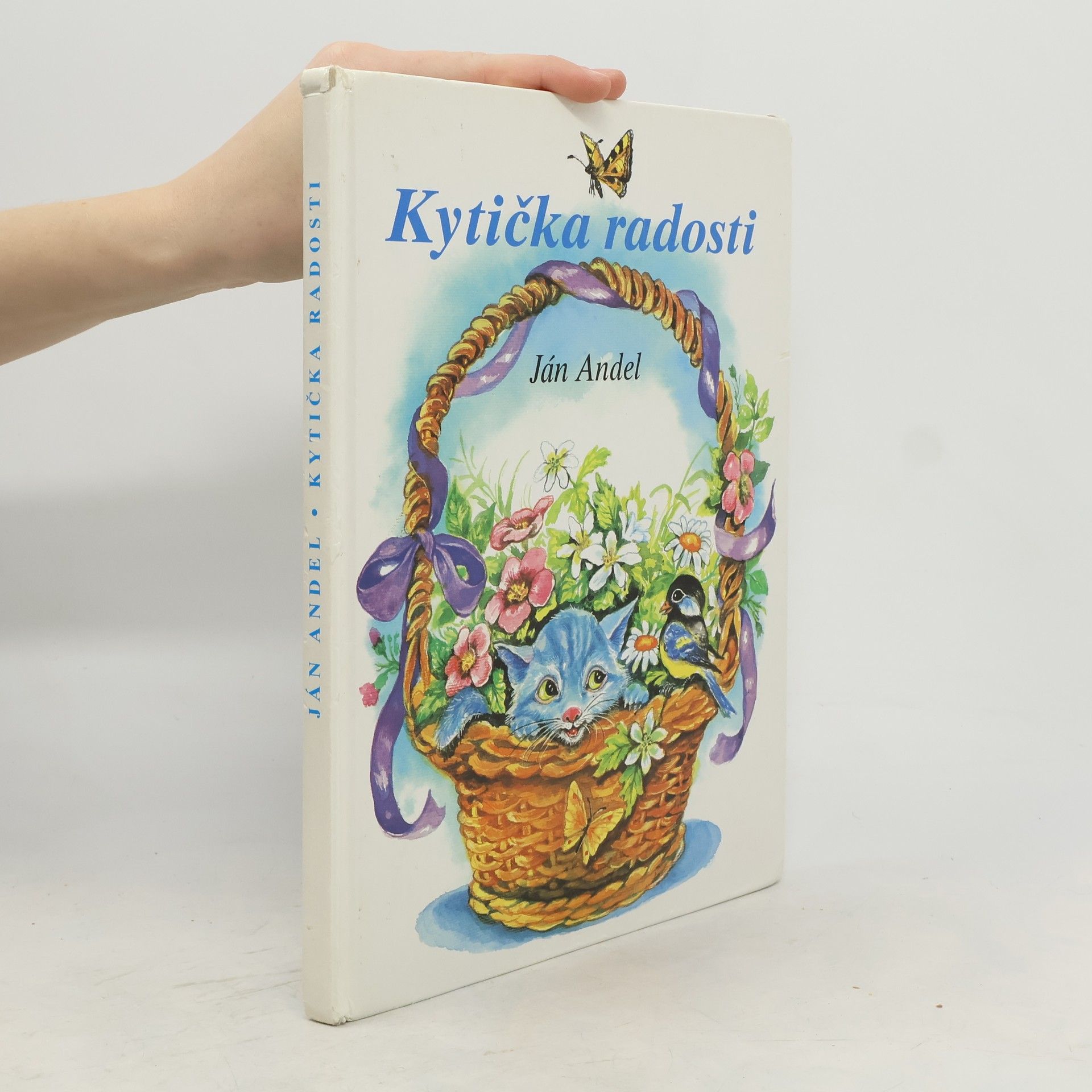 Ján Andel Kytička radosti