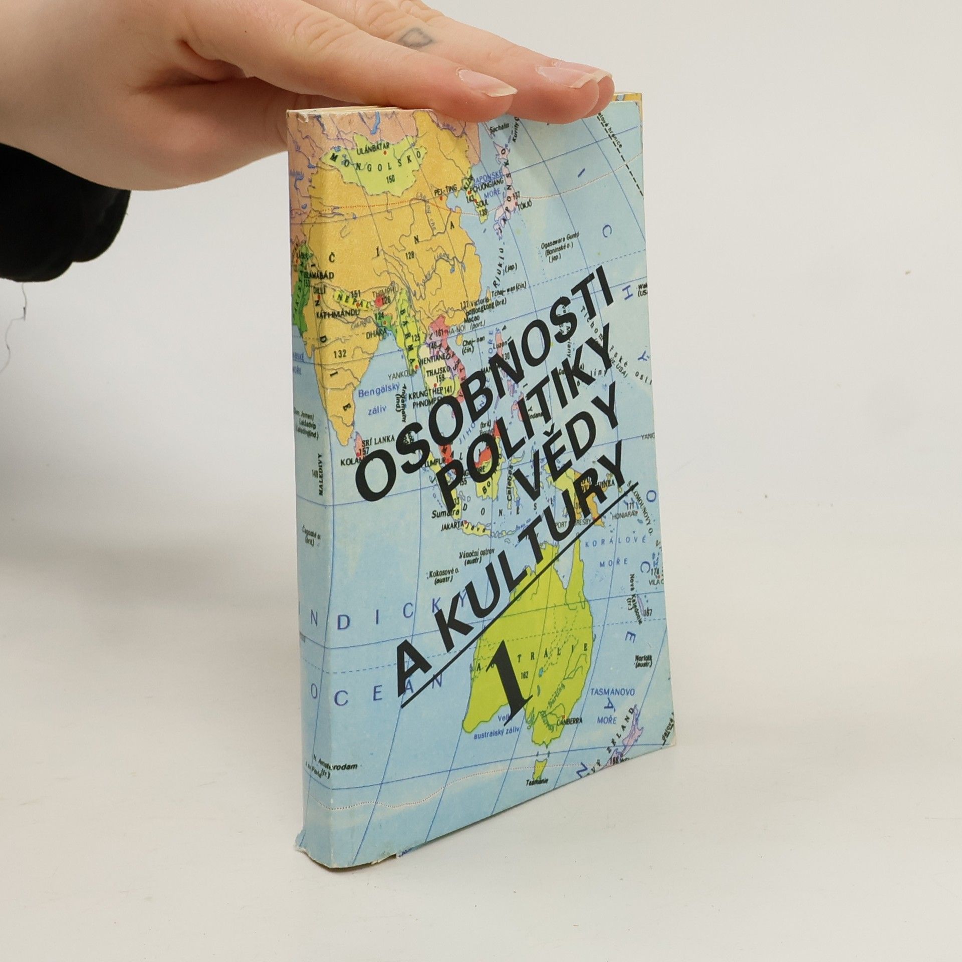 Various authors Osobnosti politiky, vědy a kultury. Díl 1