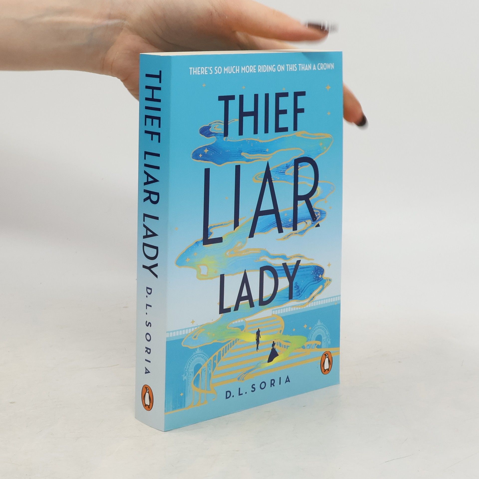 Thief Liar Lady: The princess is in control in this thrilling Cinderella heist romantic fantasy
