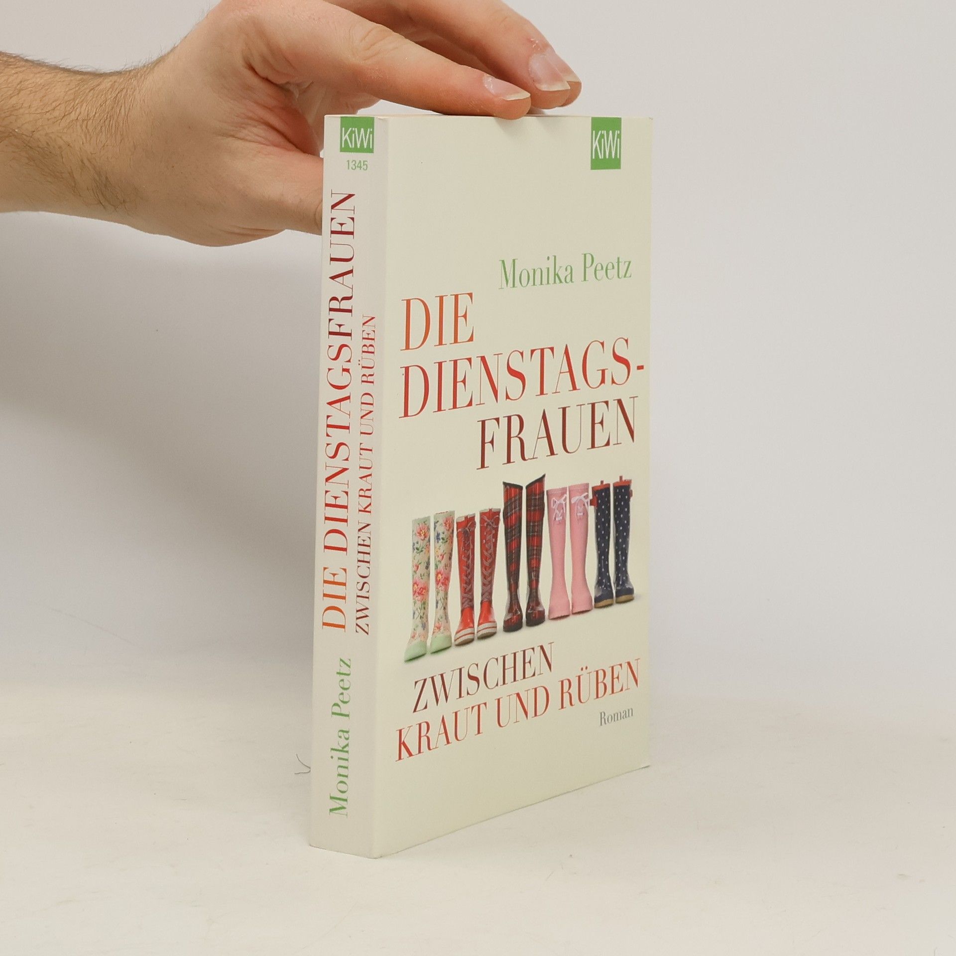 Monika Peetz Die Dienstagsfrauen zwischen Kraut und Rüben