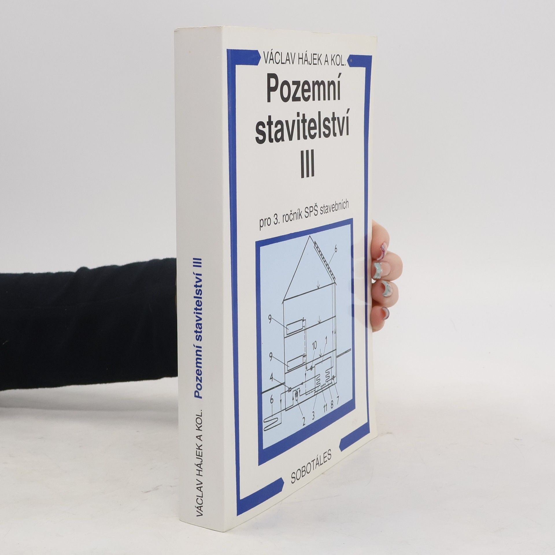 Václav Hájek Pozemní stavitelství III pro 3. ročník SPŠ stavebních