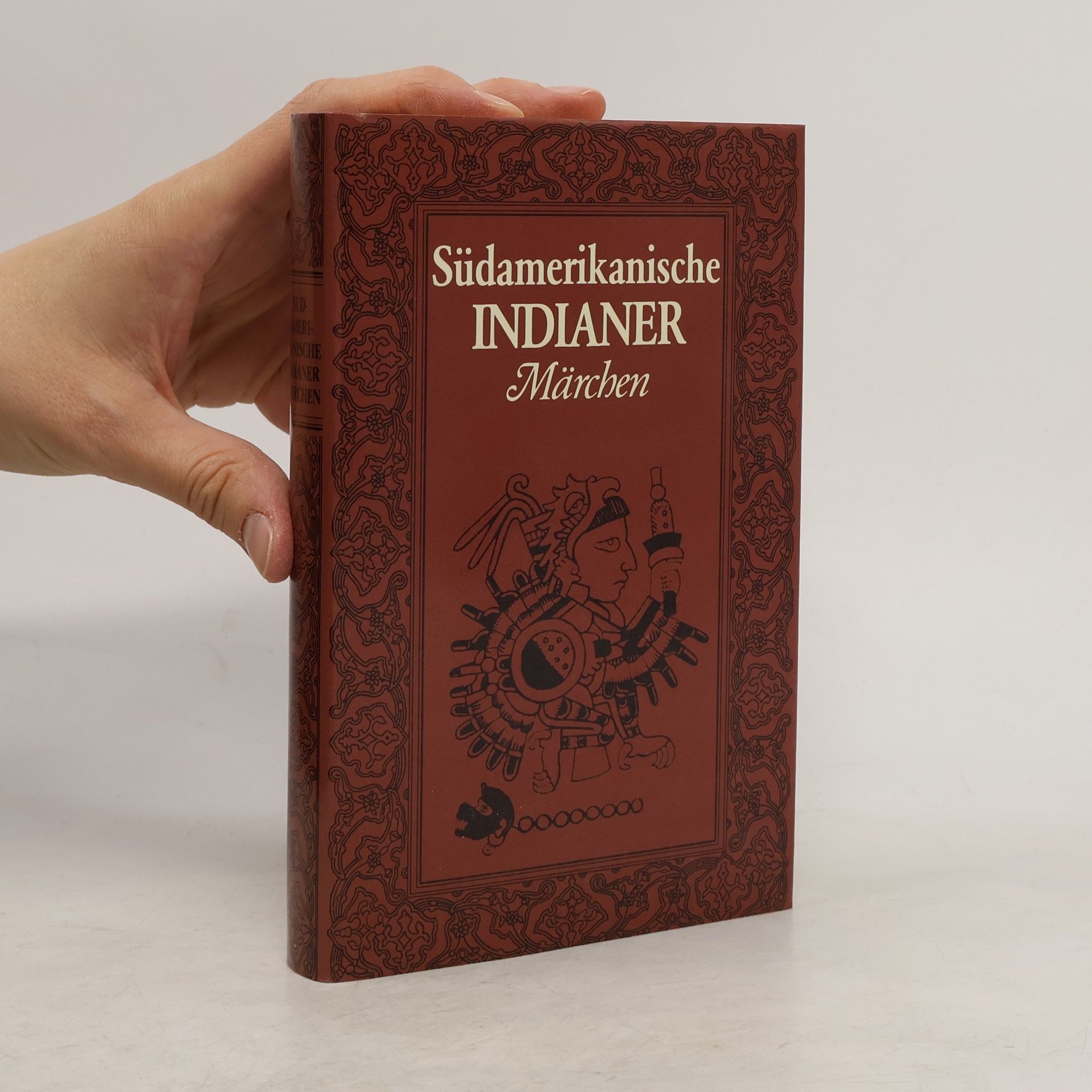Felix Karlinger Südamerikanische Indianer Märchen