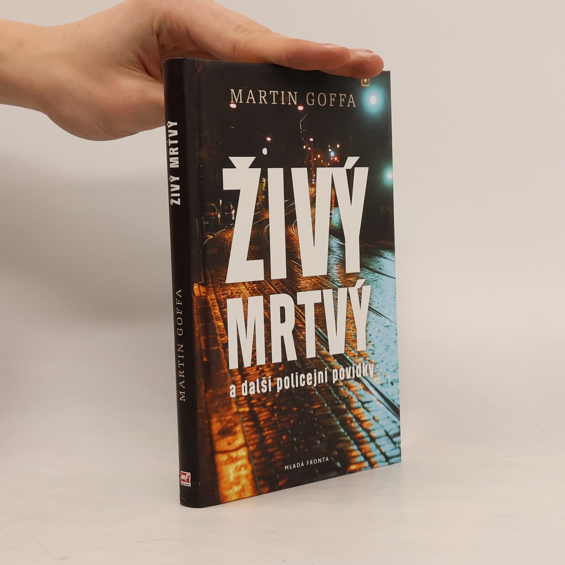 Martin Goffa Živý mrtvý a další policejní povídky