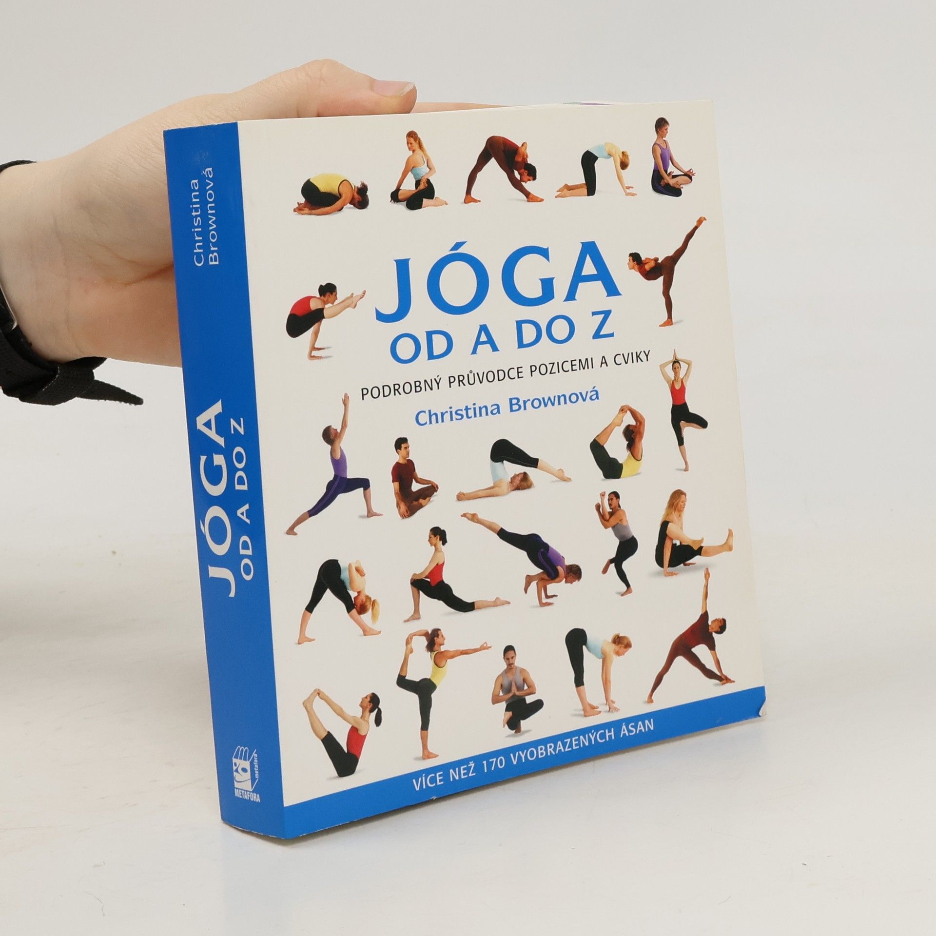 Christina Brown Jóga od A do Z: Podrobný průvodce pozicemi a cviky